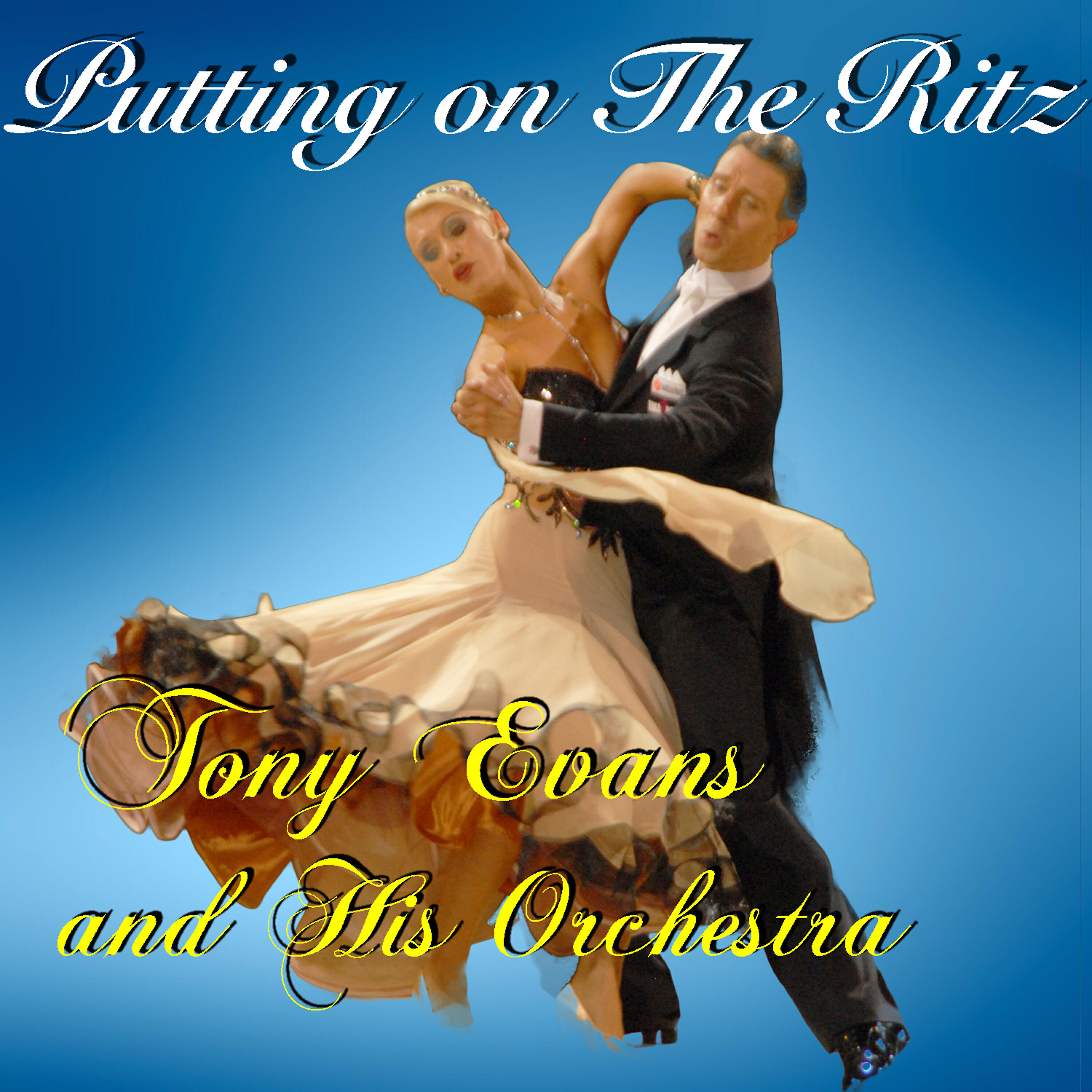 Tony Evans - Putting on the Ritz (Quickstep 48bpm)