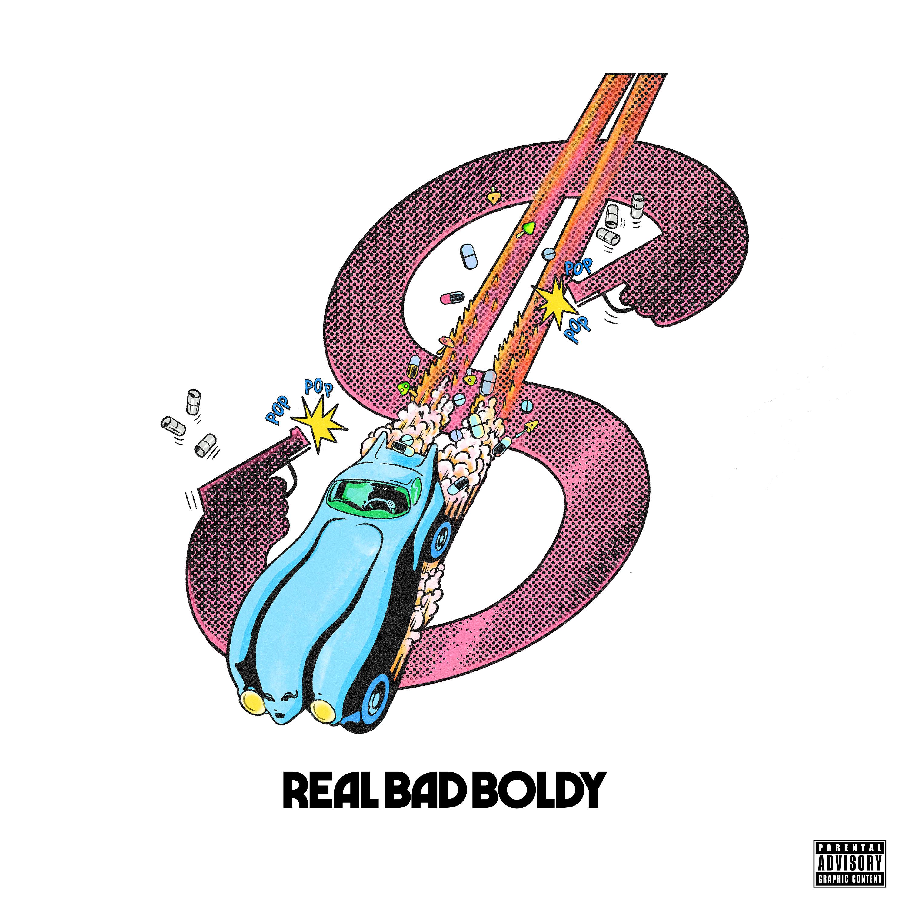 Постер альбома Real Bad Boldy