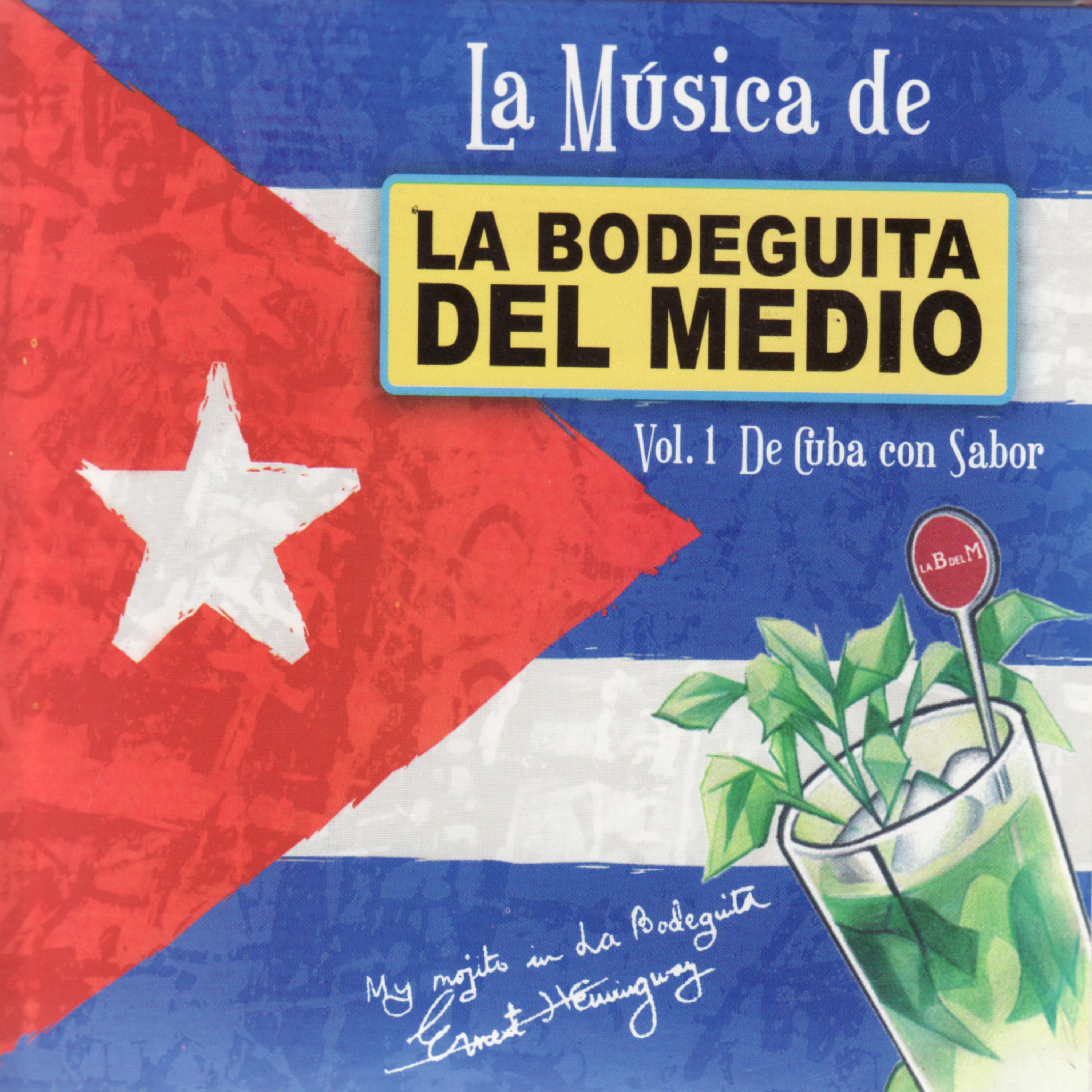 Постер альбома La Música de La Bodeguita: Vol. 1 De Cuba con Sabor