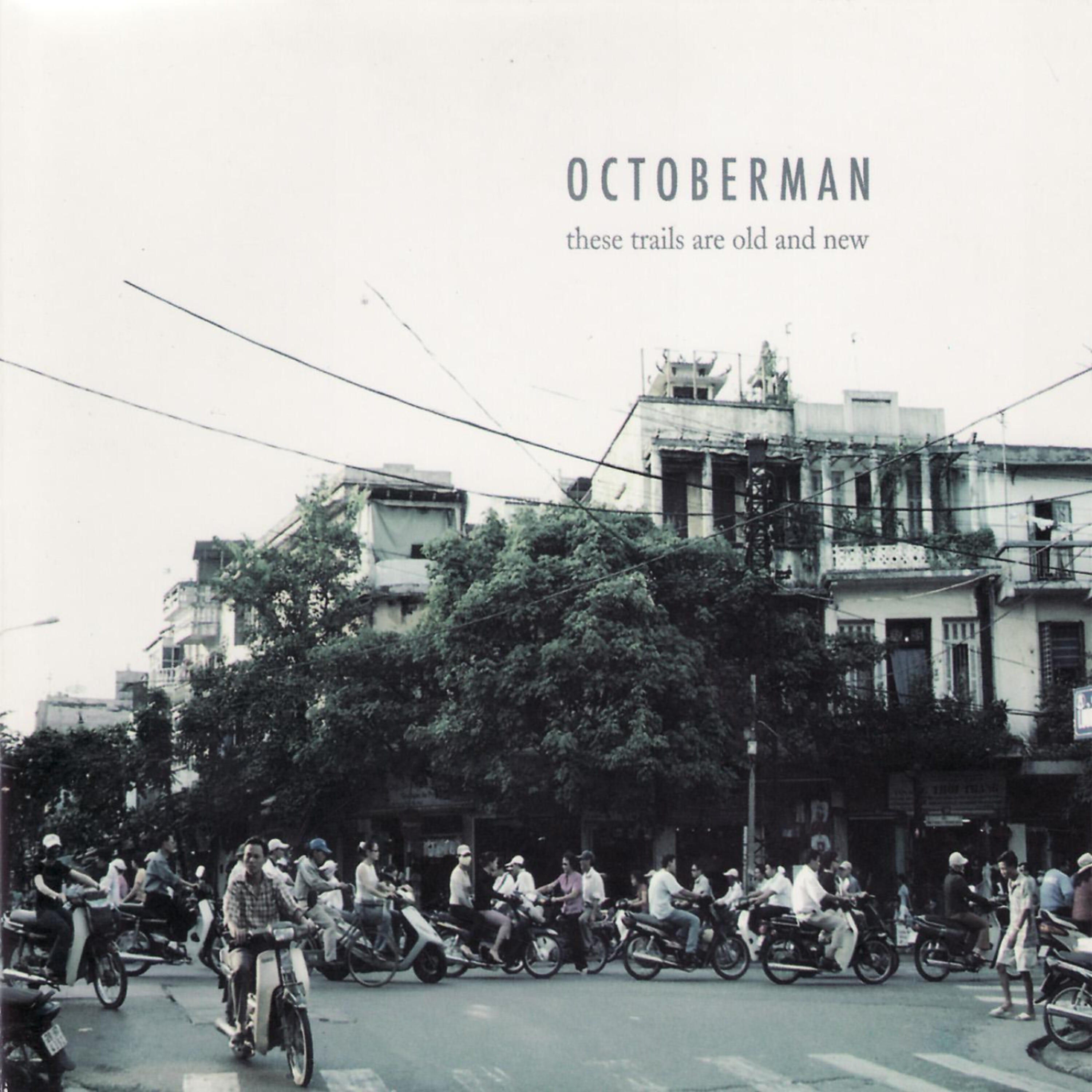 Octoberman - In A Perfect World