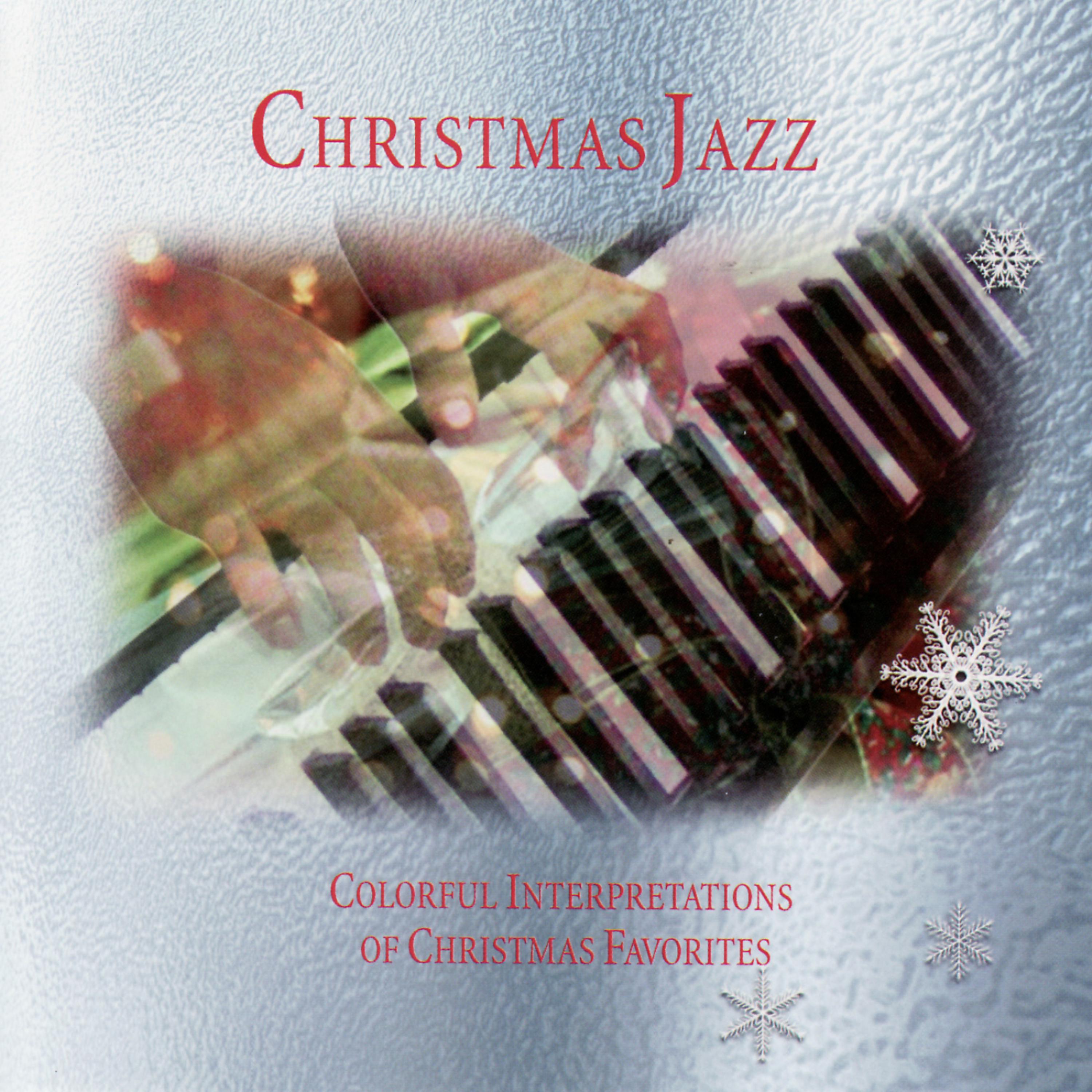 Постер альбома Christmas Jazz - Colourful Interpretations Of Christmas Favorites