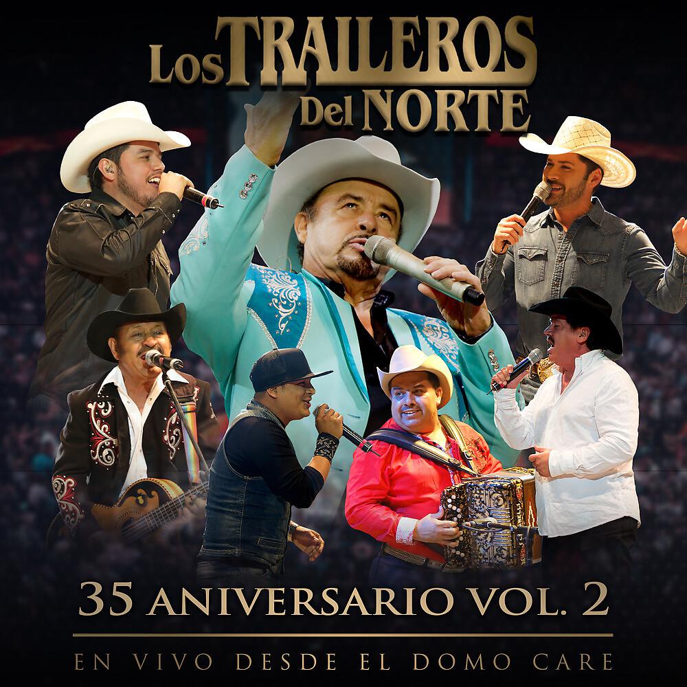 LOS TRAILEROS DEL NORTE - Abeja reina (35 Aniversario En Vivo desde el Domo Care)