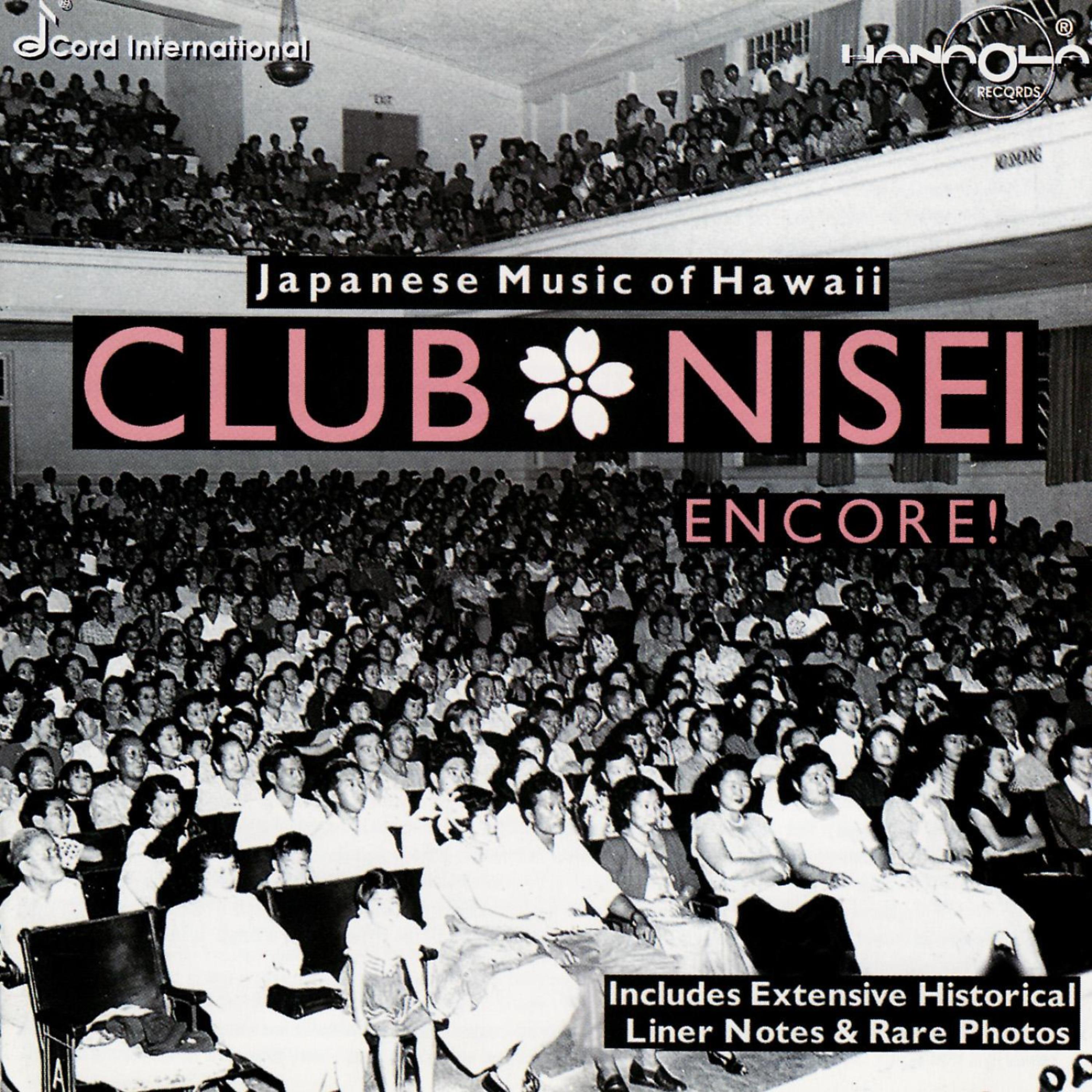 Постер альбома Club Nisei - Encore: Japanese Music Of Hawaii