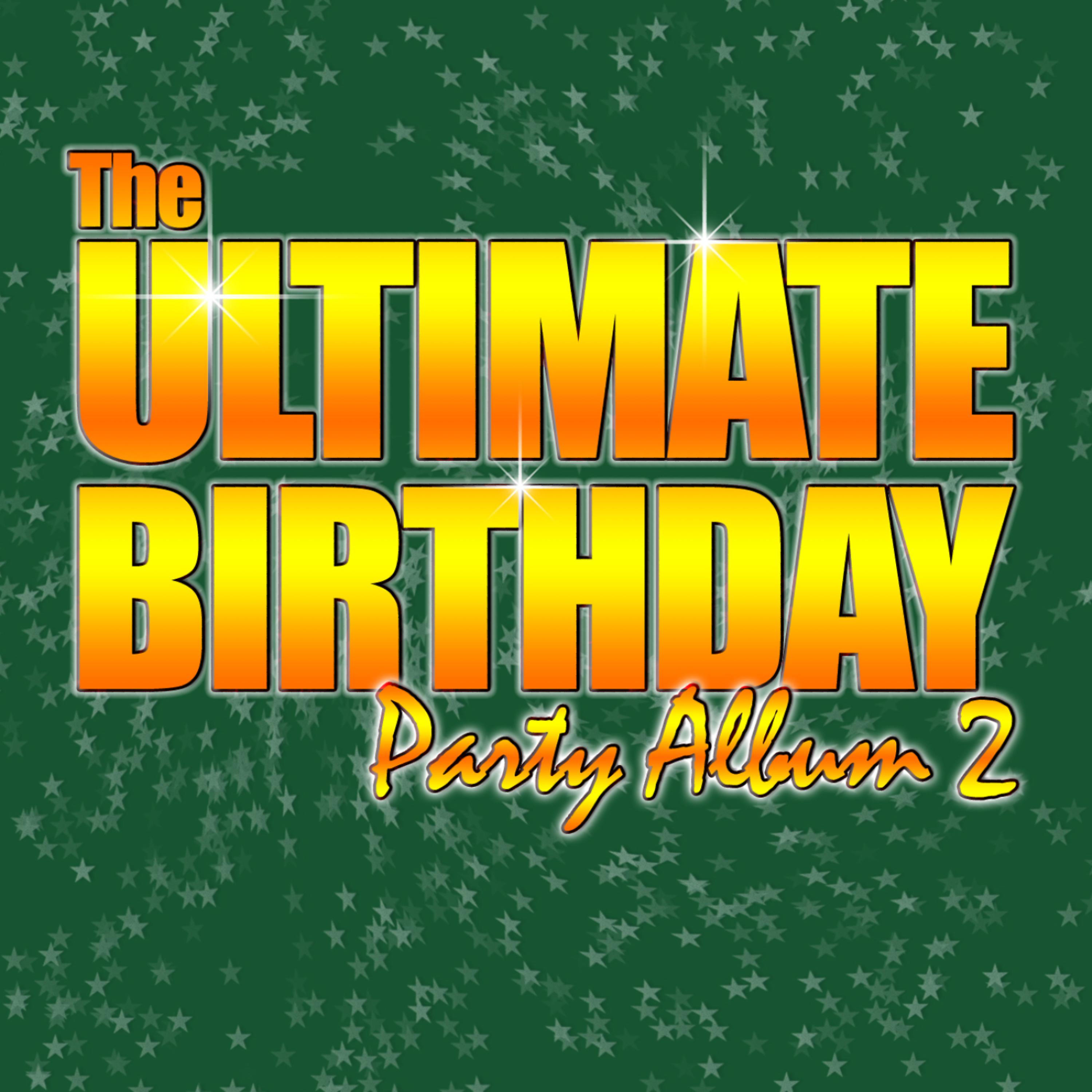 Постер альбома Birthday Party - Volume 2
