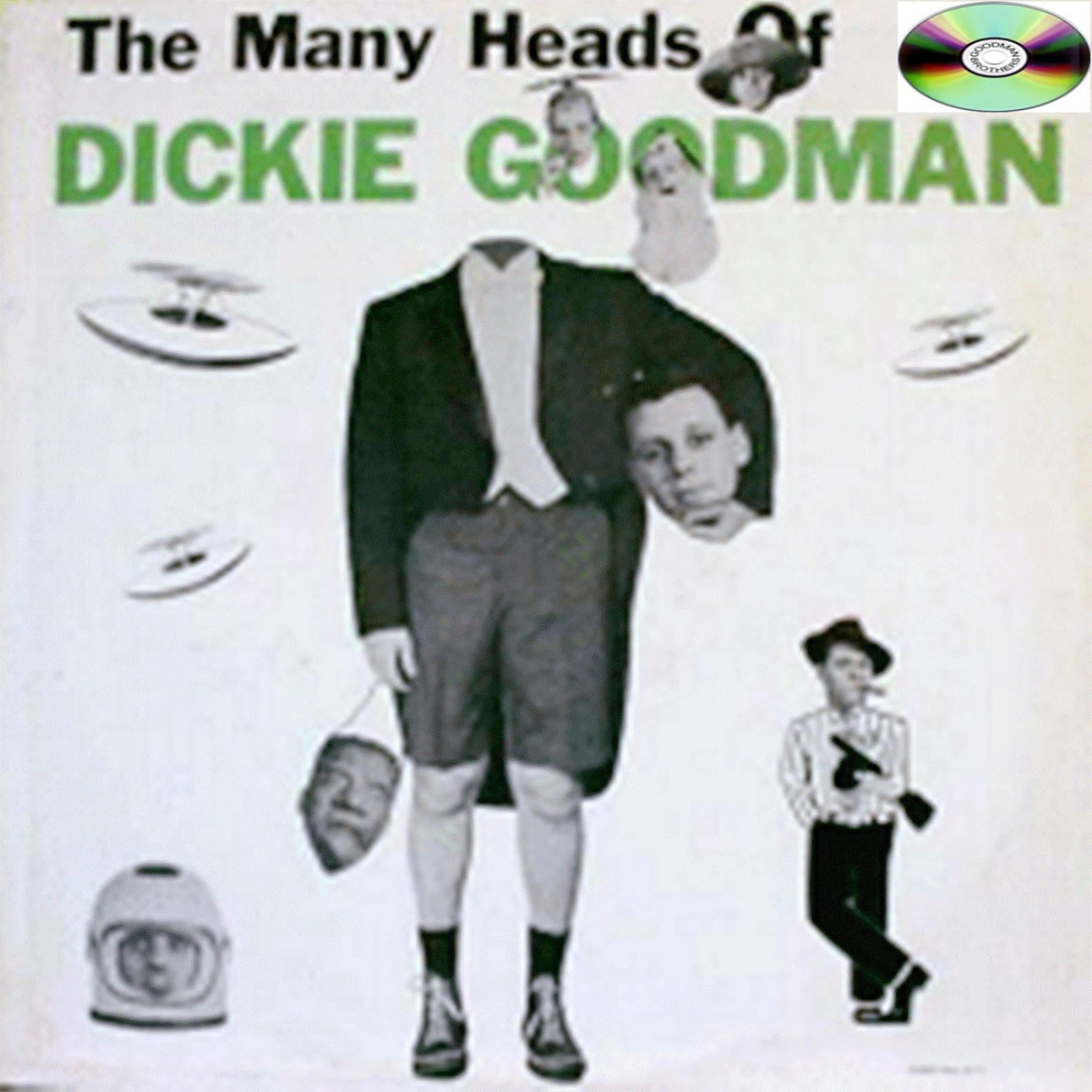 Постер альбома The Many Heads Of Dickie Goodman
