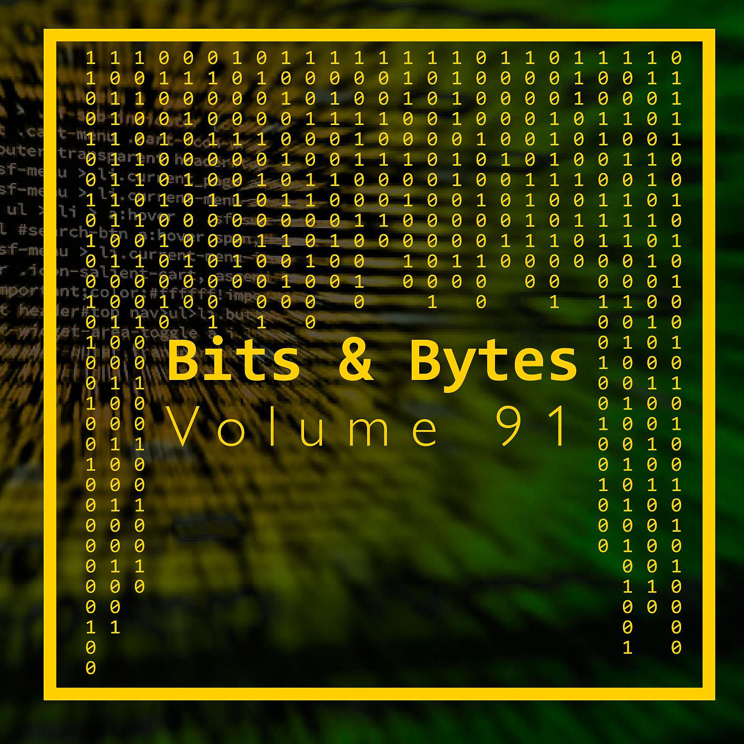 Постер альбома Bits & Bytes, Vol. 91