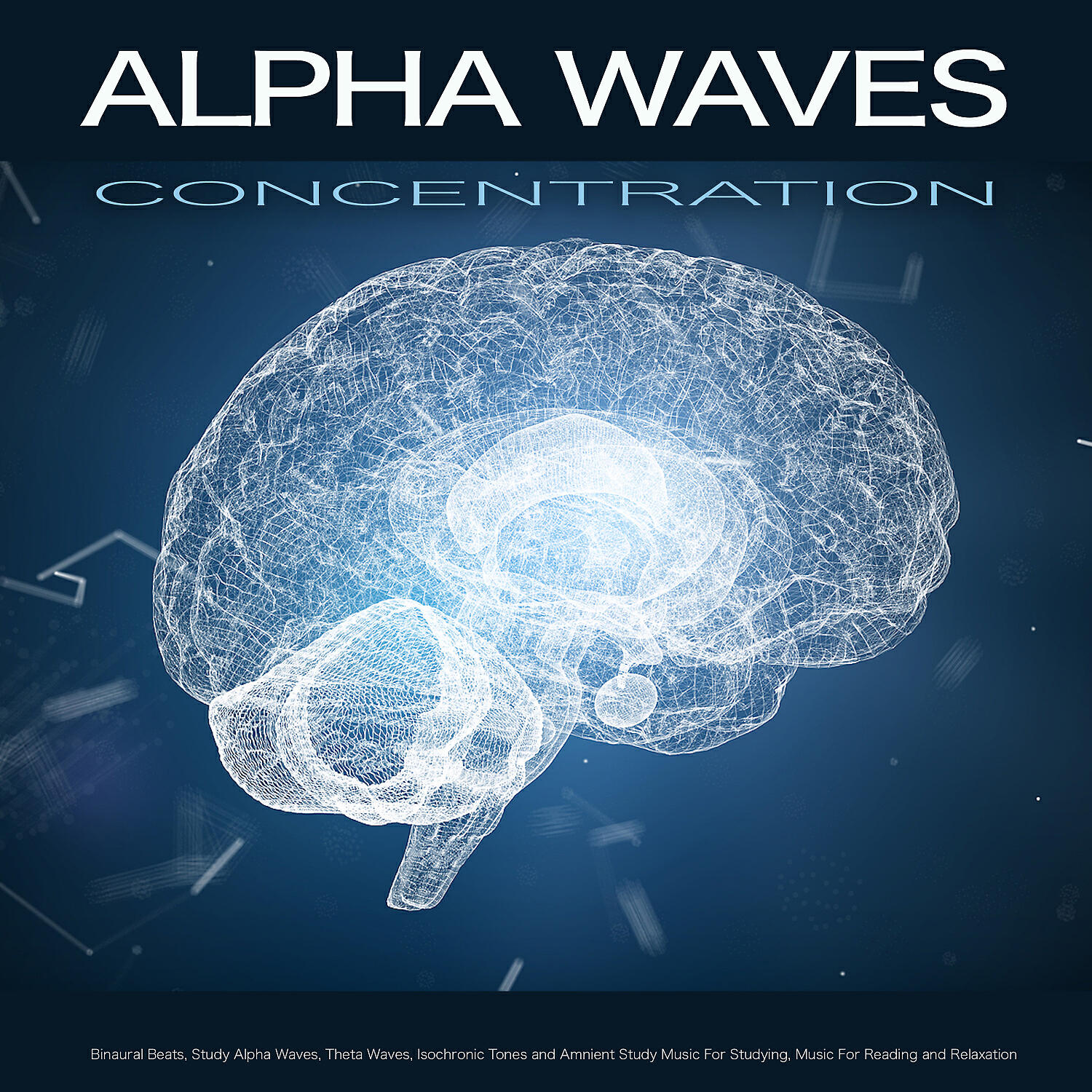 Binaural Beats - Music For Studying
