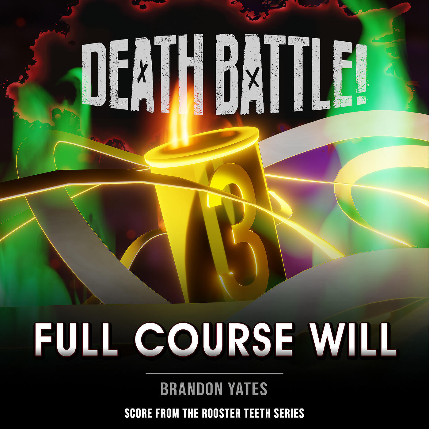 Brandon Yates - Death Battle: Full Course Will (From the Rooster Teeth Series)