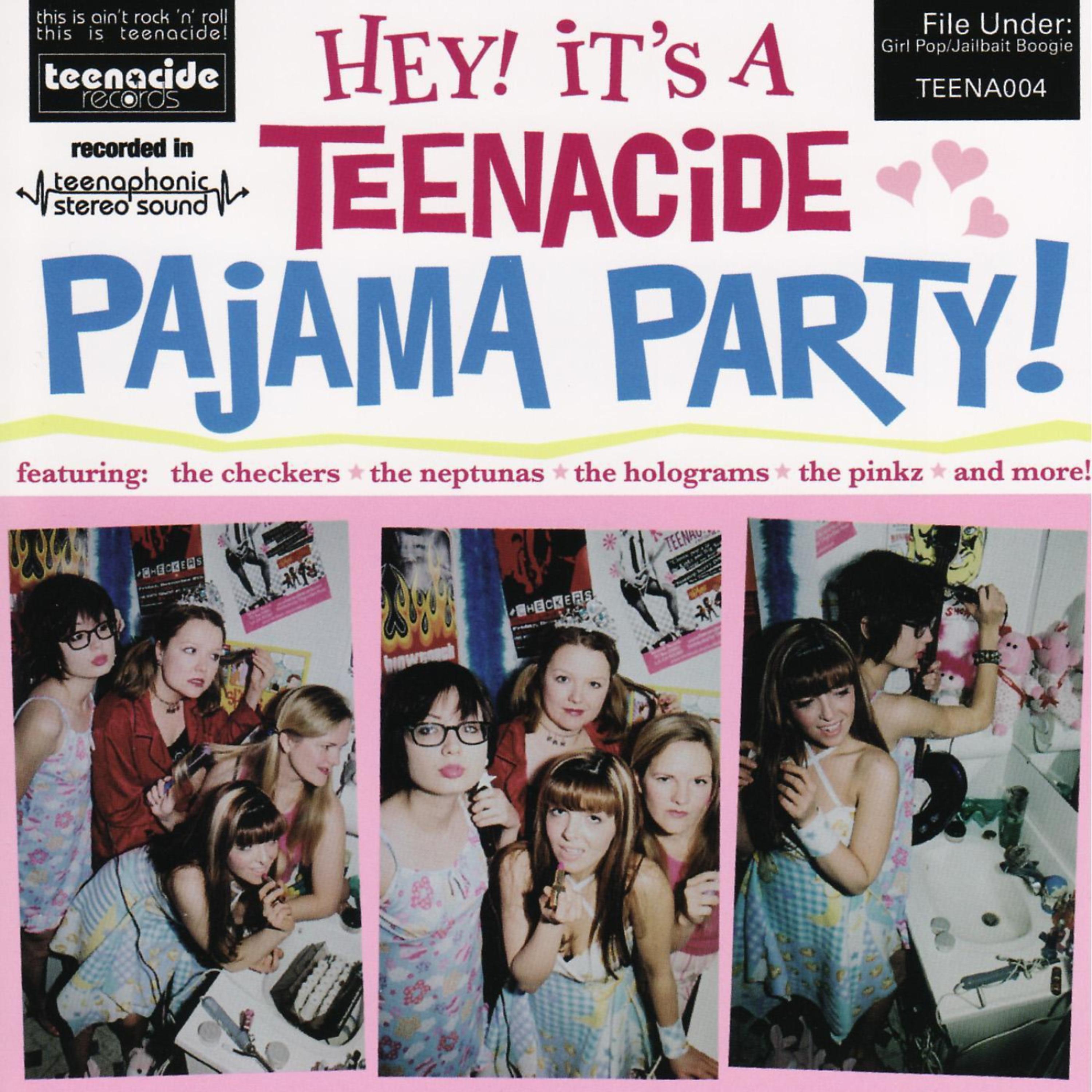 Постер альбома Hey! It's a Teenacide Pajama Party