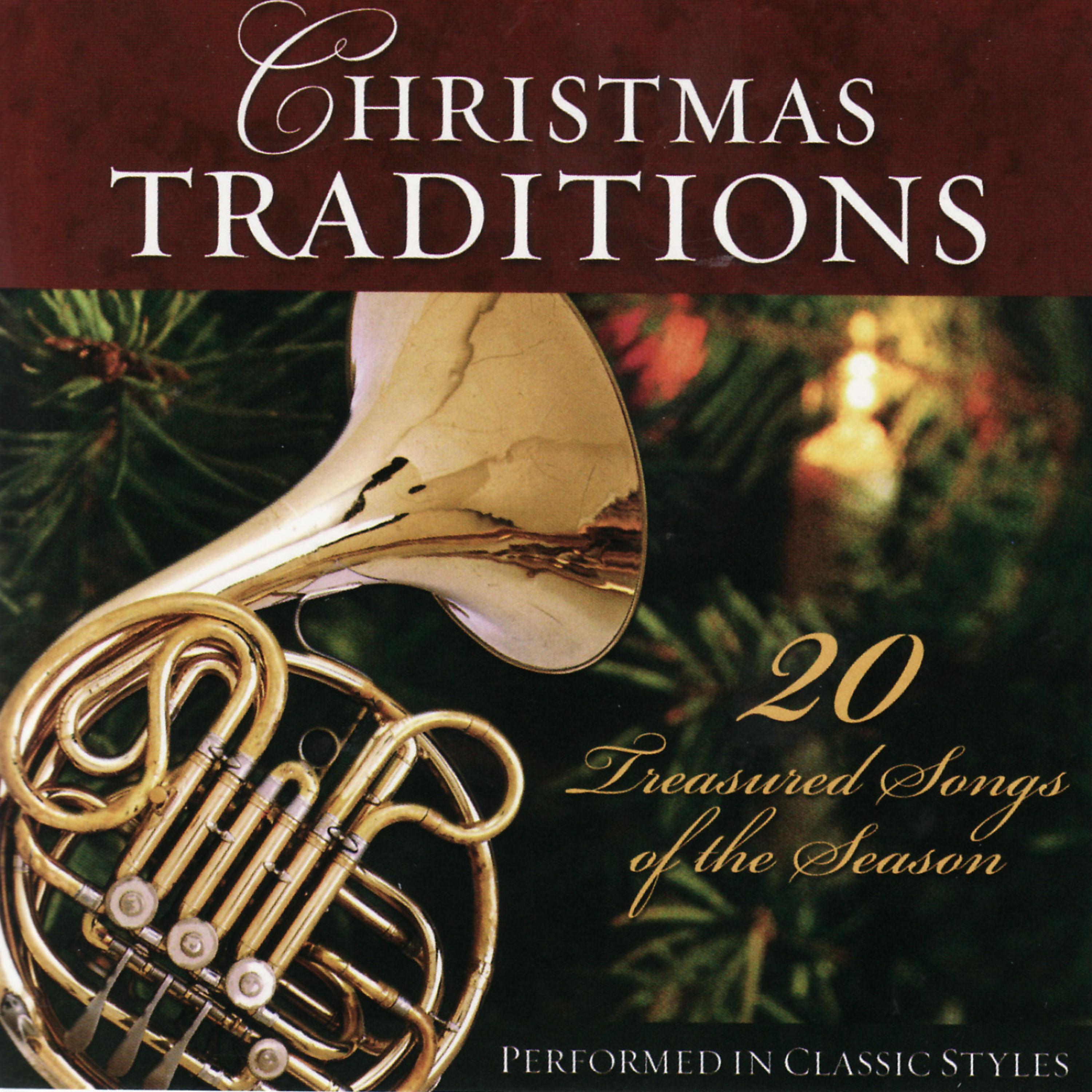 Постер альбома Christmas Traditions-20 Treasured Songs of the Season Performed in Classic Styles