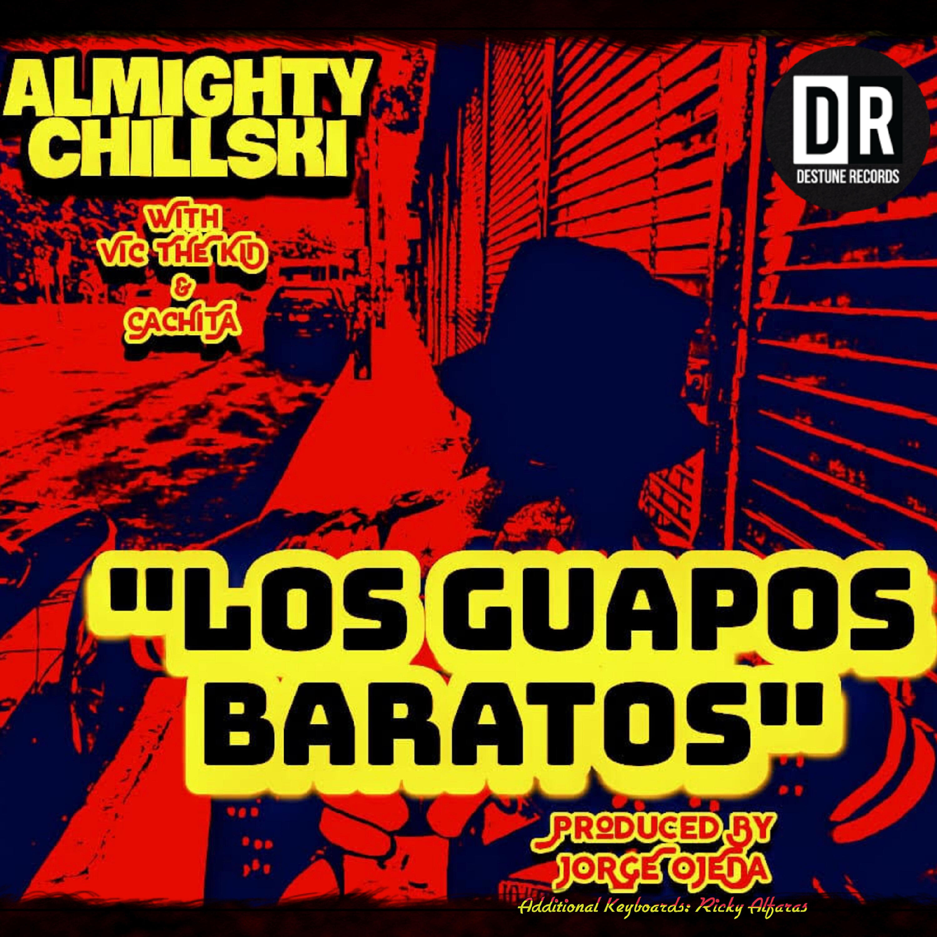 Almighty Chillski - Los Guapos Baratos (Acapella)