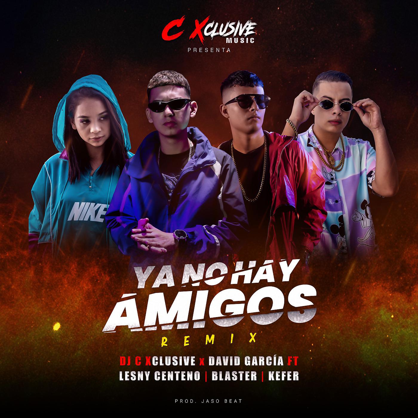 Постер альбома Ya No Hay Amigos (Remix)