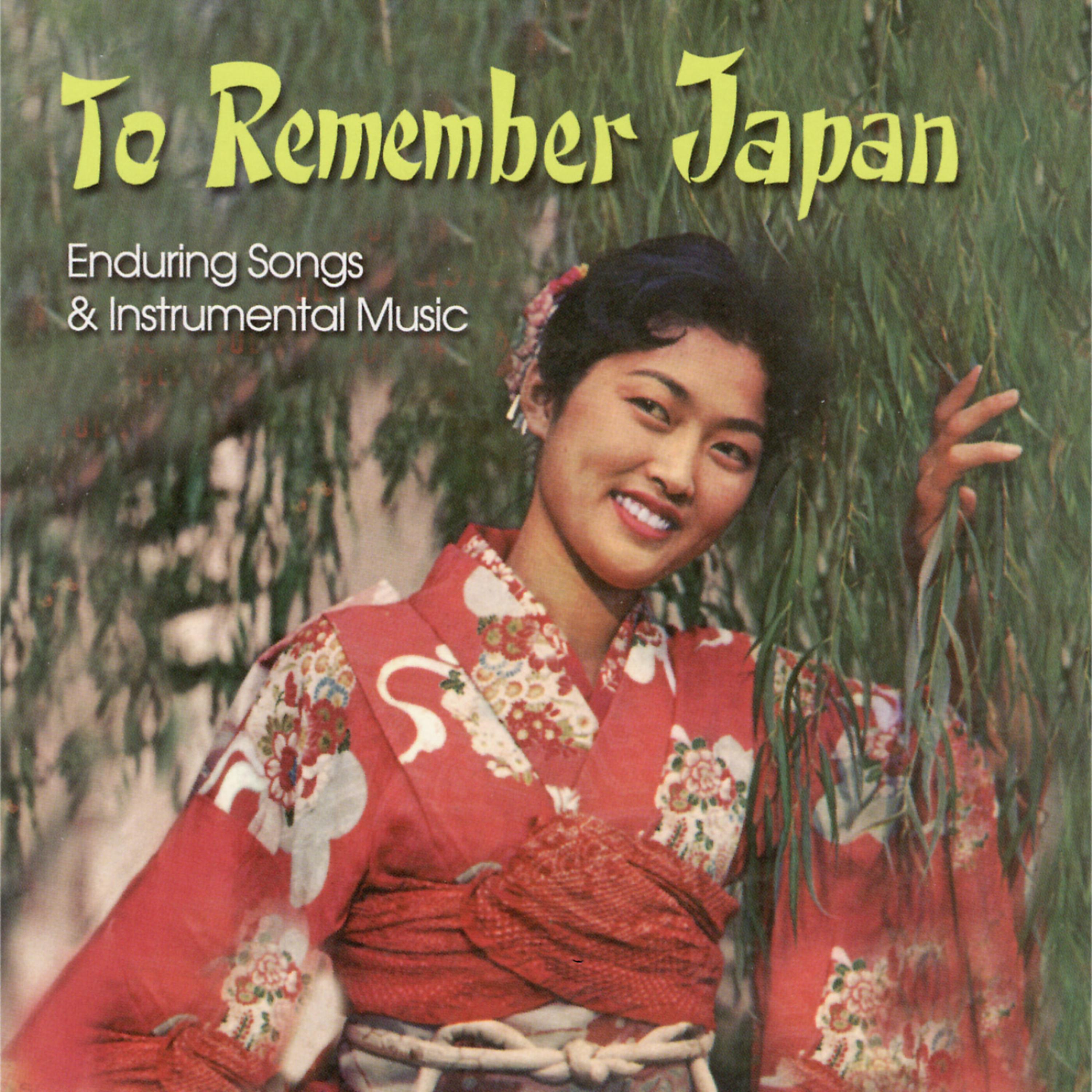 Постер альбома To Remember Japan: Enduring Songs & Instrumental Music