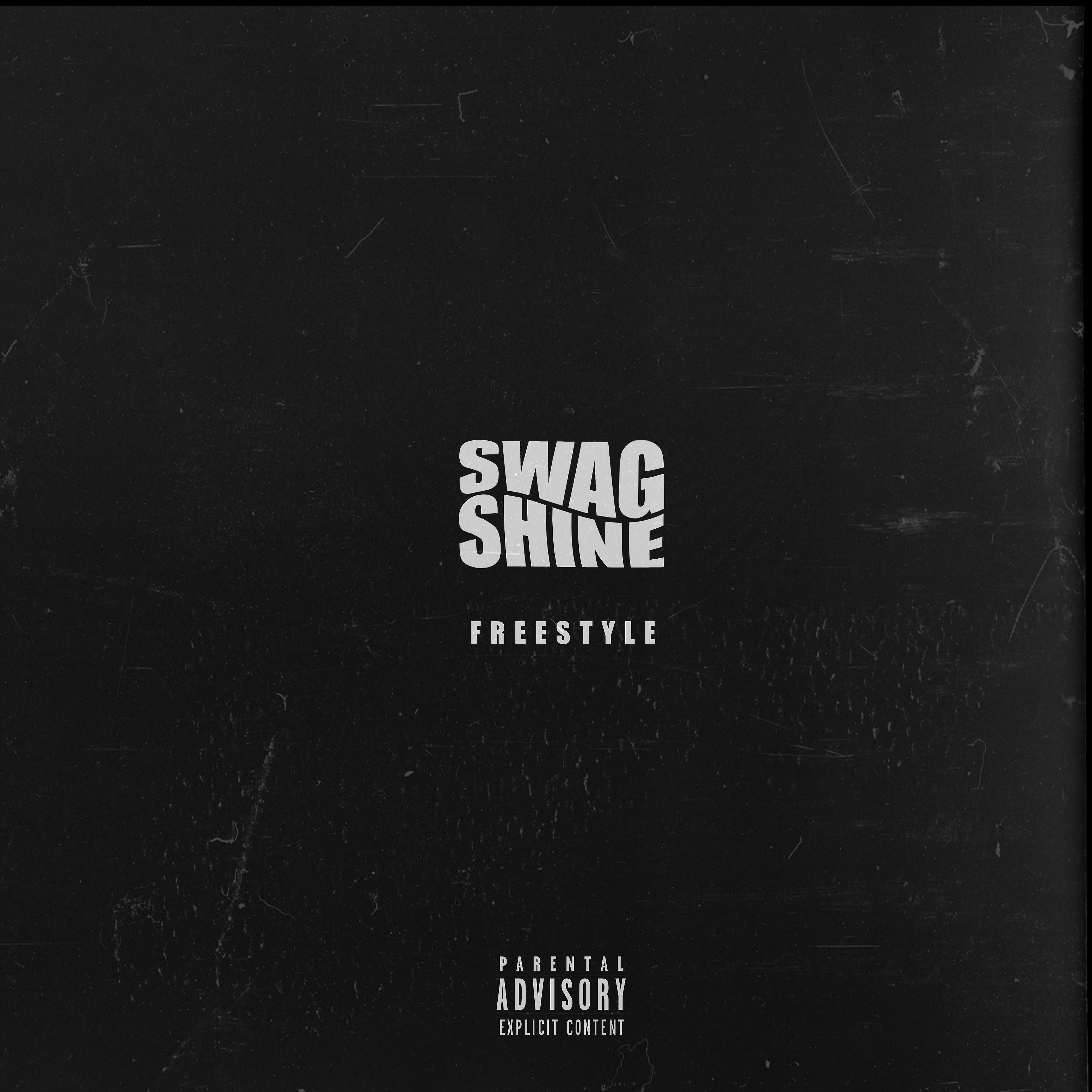 Постер альбома Swag Shine Freestyle