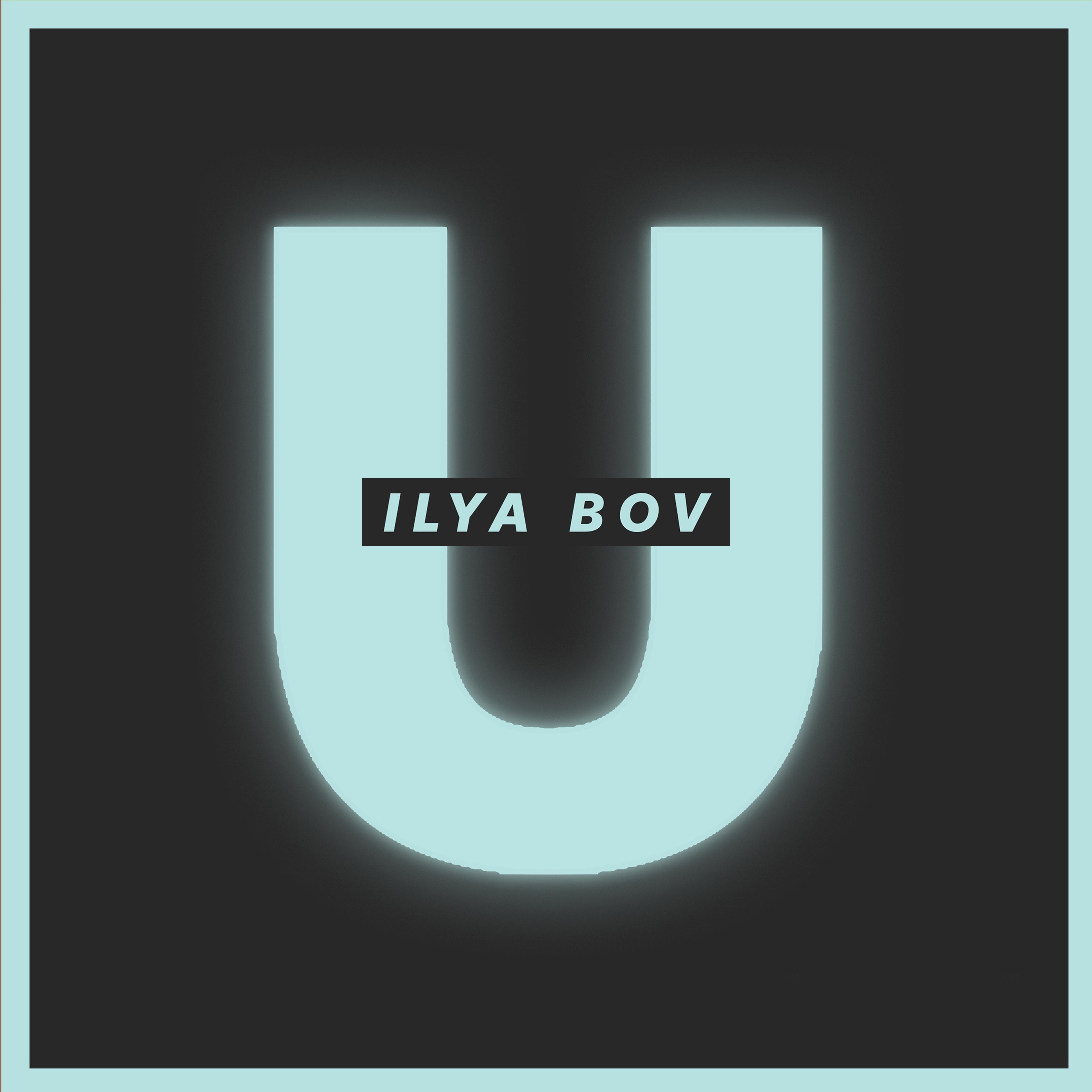 Постер альбома Ilya Bov