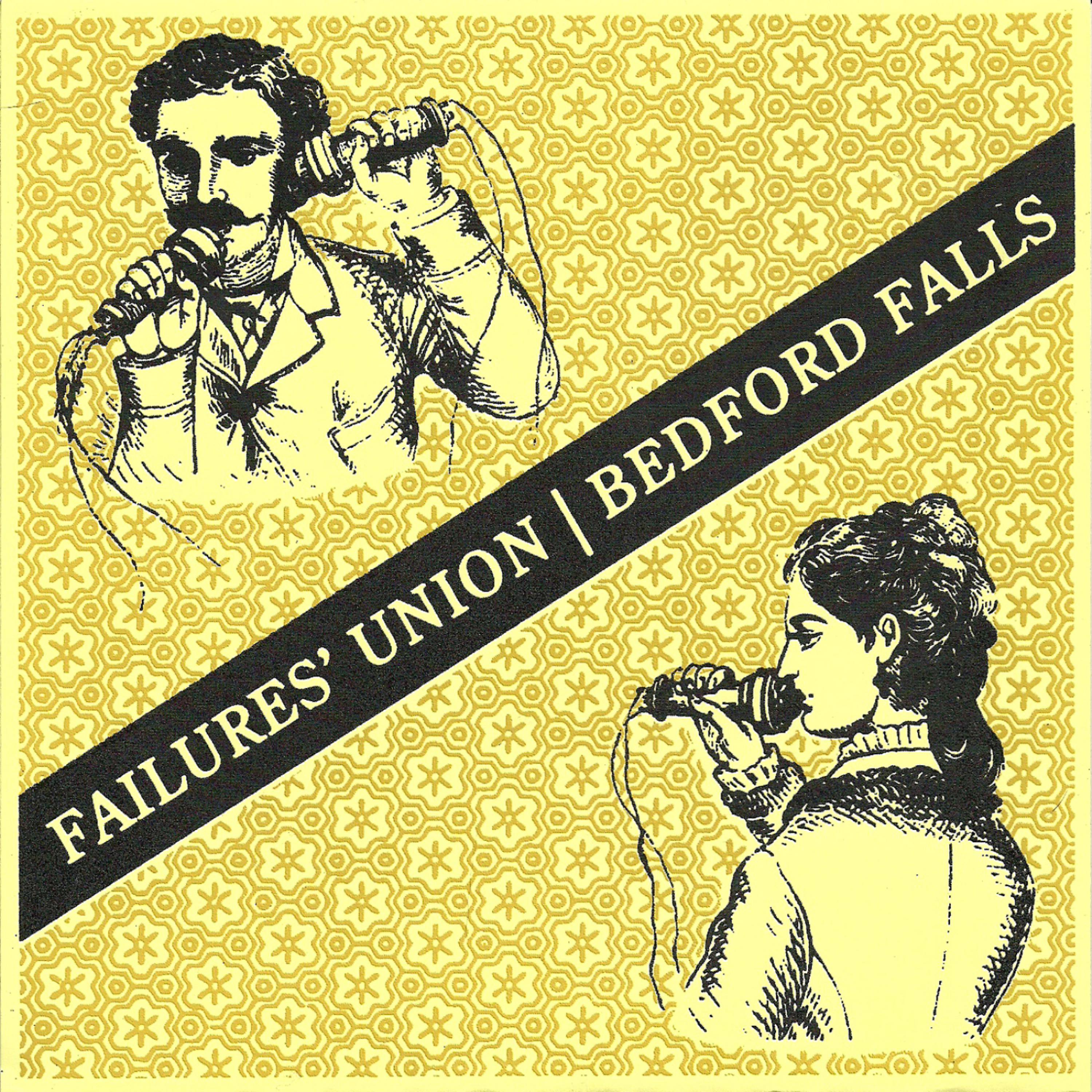 Постер альбома Failures' Union / Bedford Falls - EP