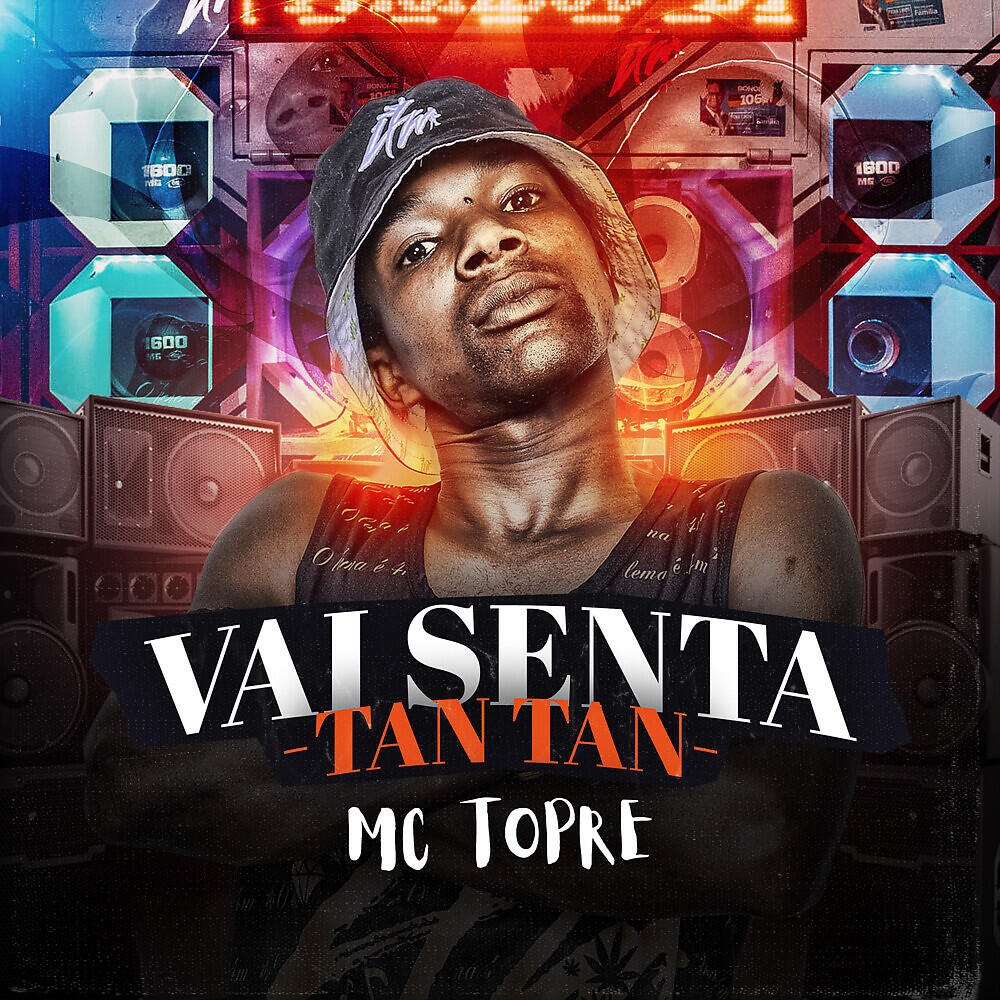 MC Topre - Vai Senta Tan Tan
