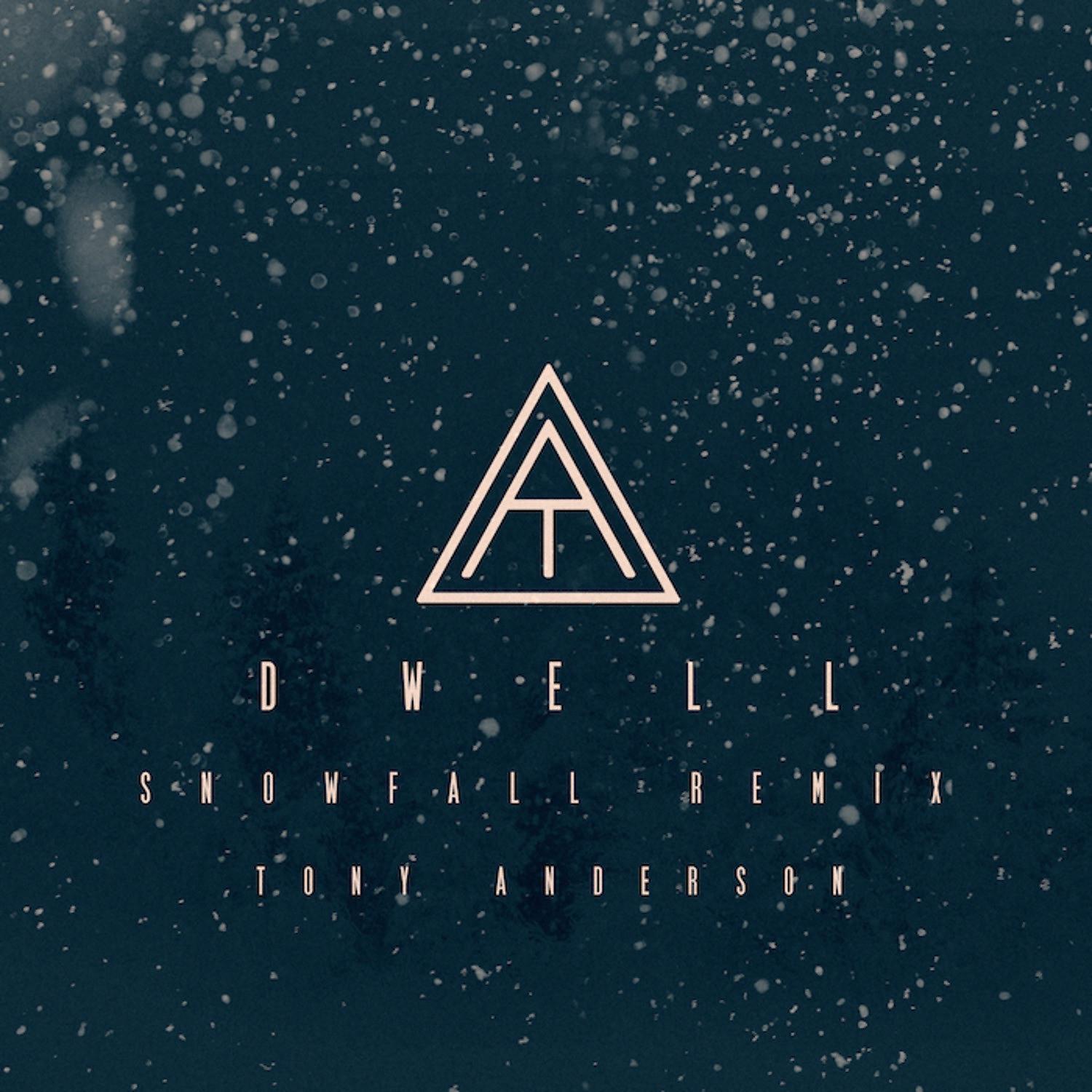 Постер альбома Dwell (Snowfall Remix)