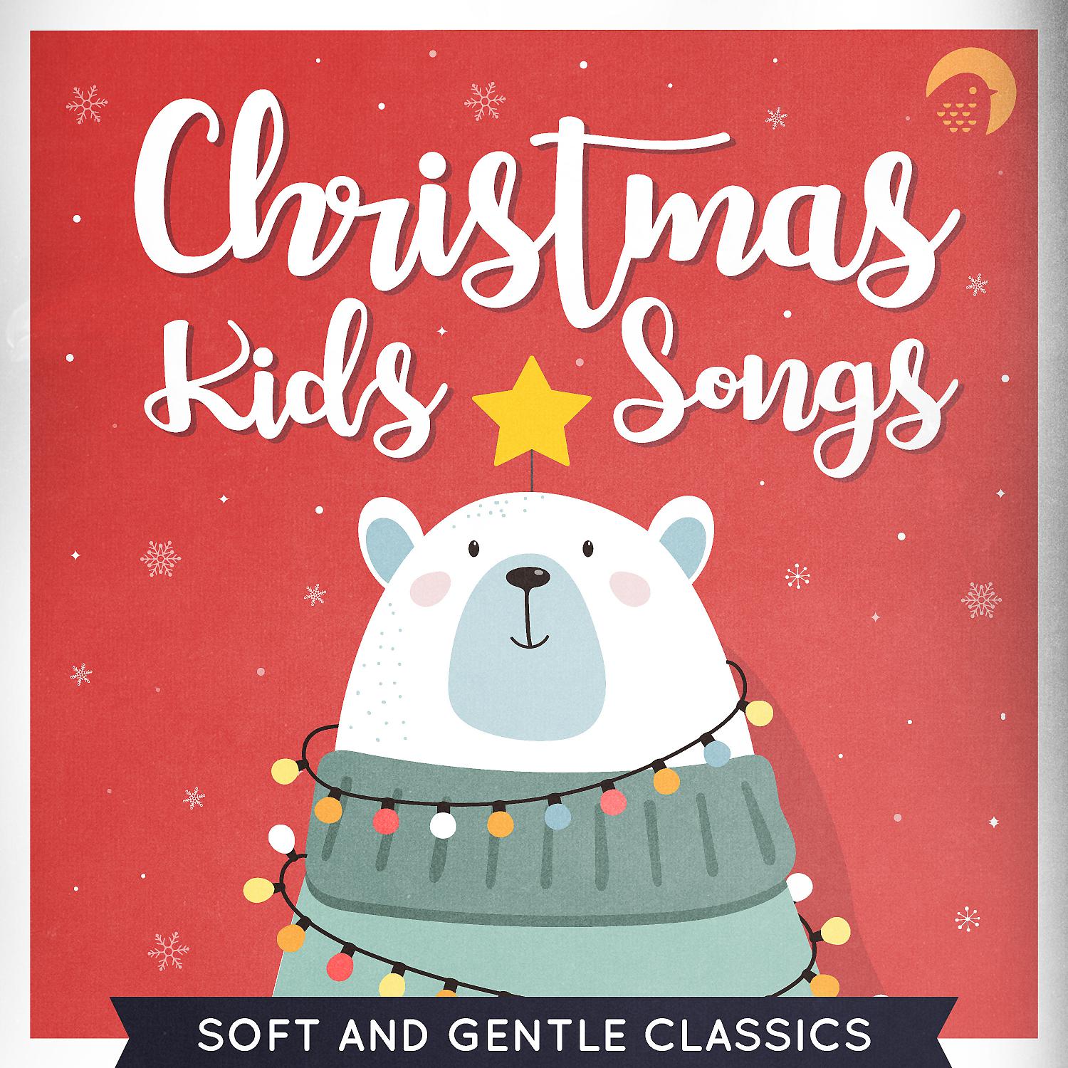 Постер альбома Relaxing Christmas Songs for Kids | Soft and Gentle Classics