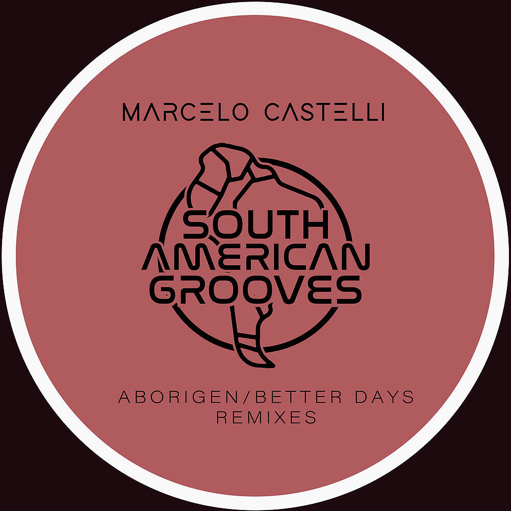 Marcelo Castelli - Aborigen (Francis Davila Remix)