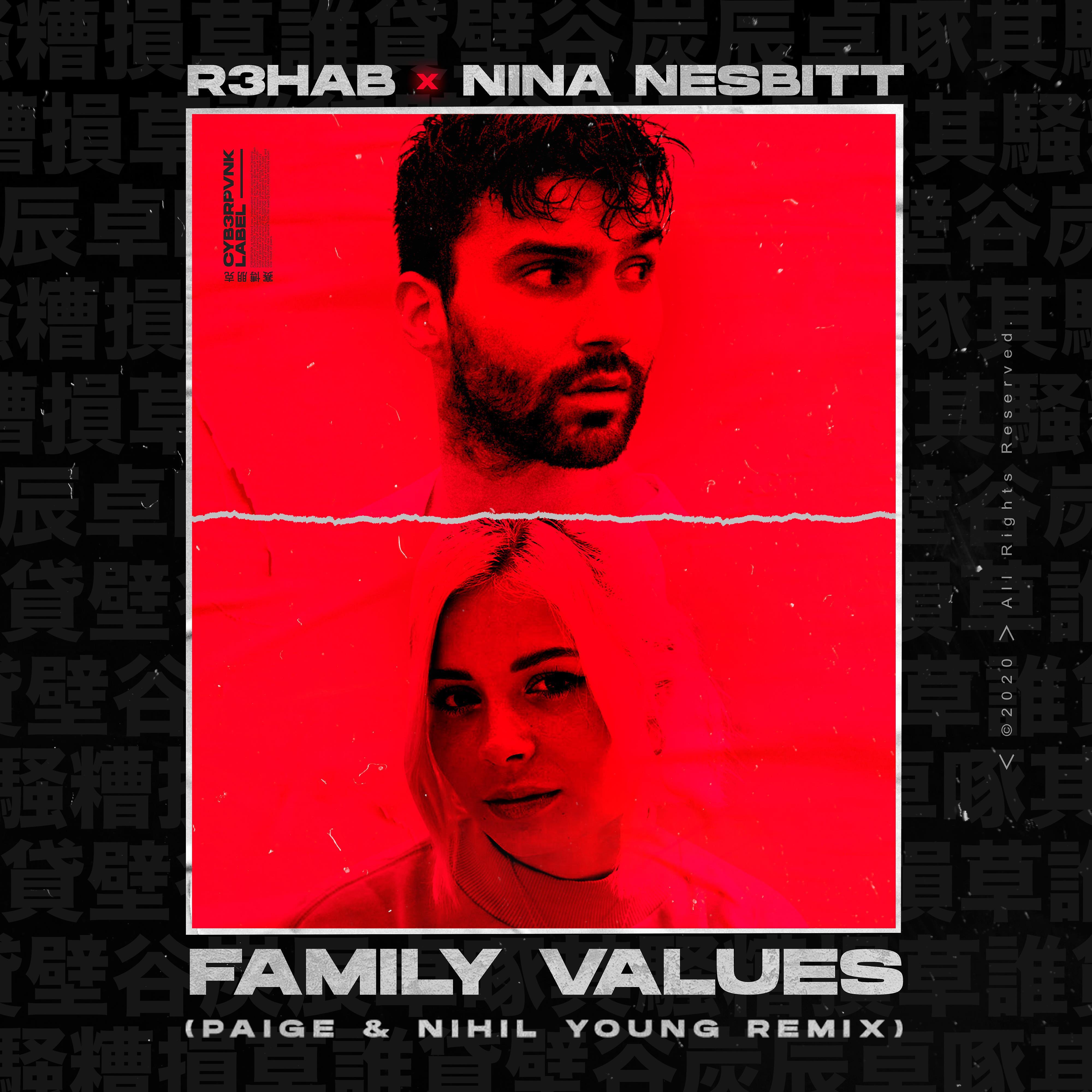 R3HAB - Family Values (Paige & Nihil Young Remix)