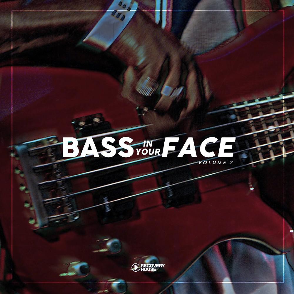 Постер альбома Bass in You Face, Vol. 2