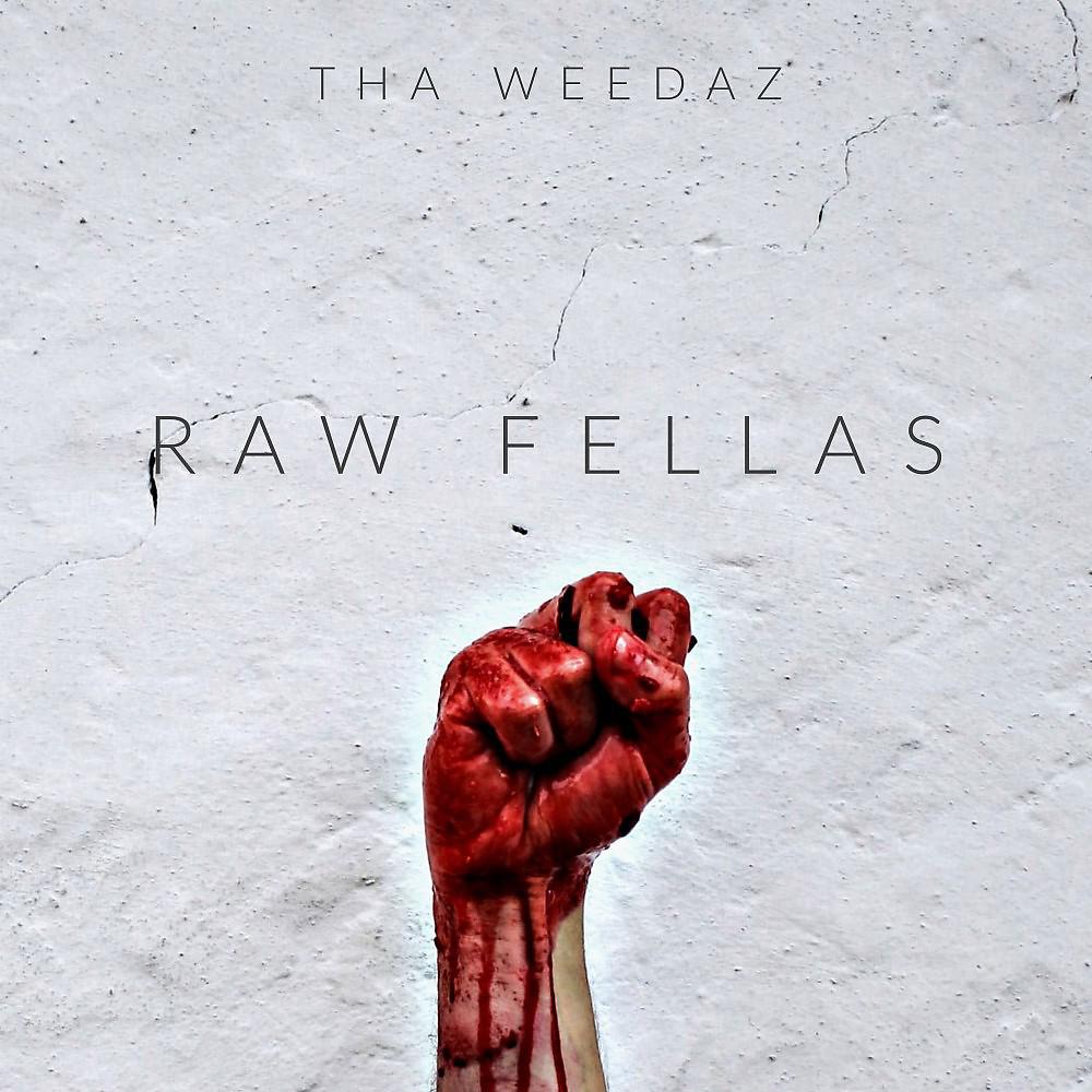 Постер альбома Raw Fellas