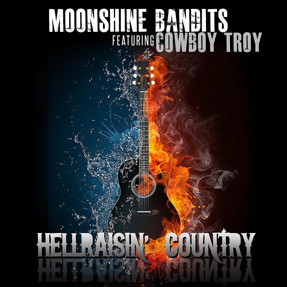 Постер альбома Hellraisin' Country (feat. Cowboy Troy)