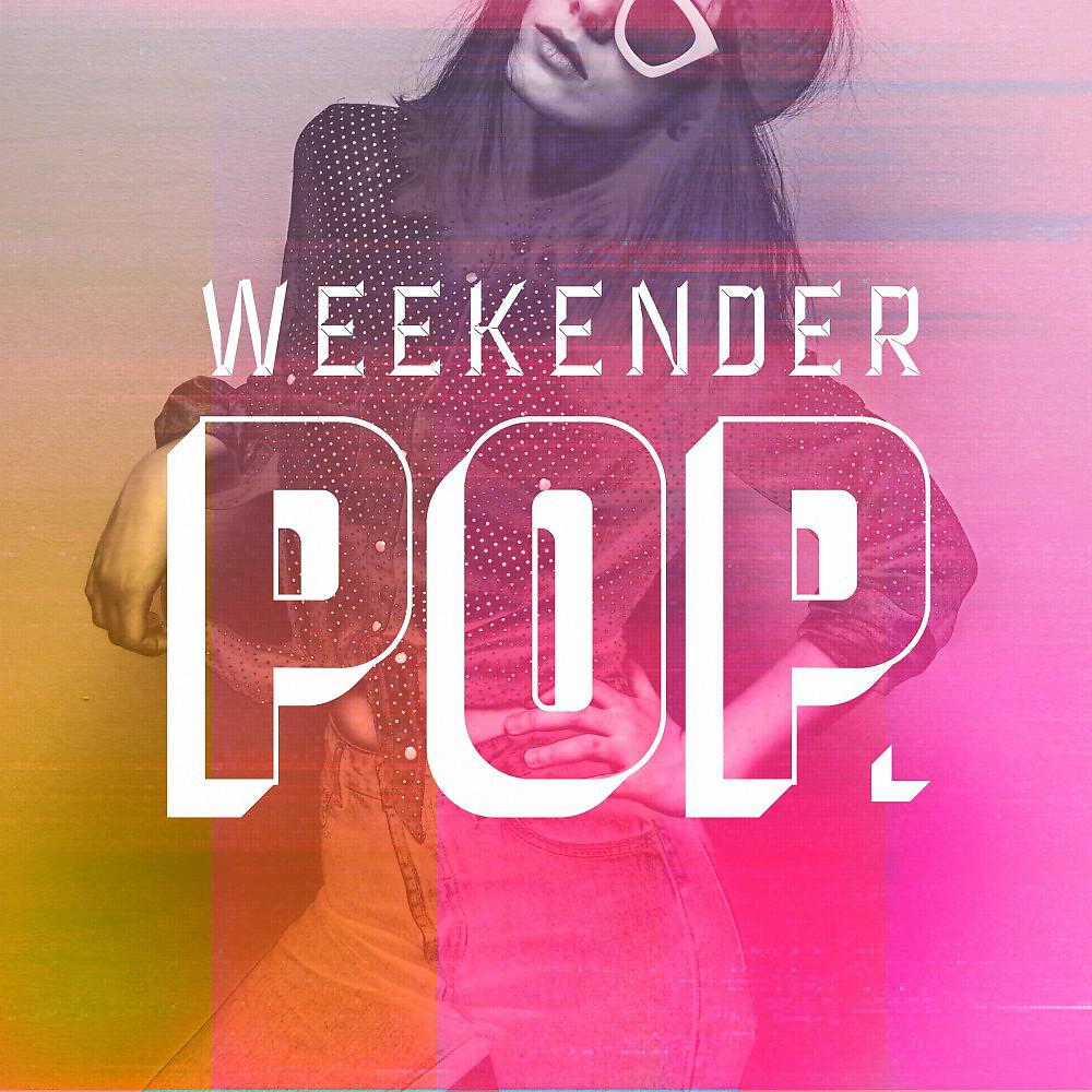 Постер альбома Weekender Pop