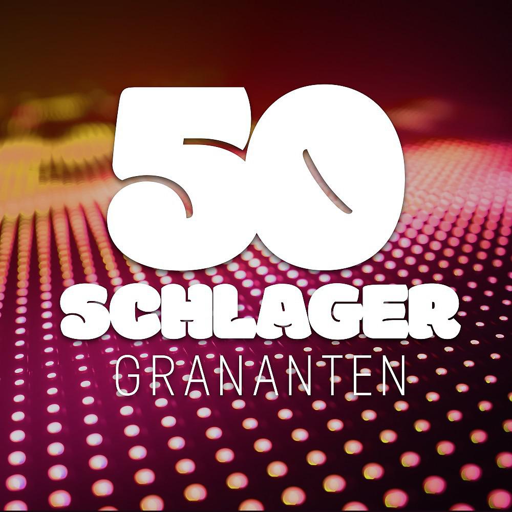 Постер альбома 50 Schlager Granaten