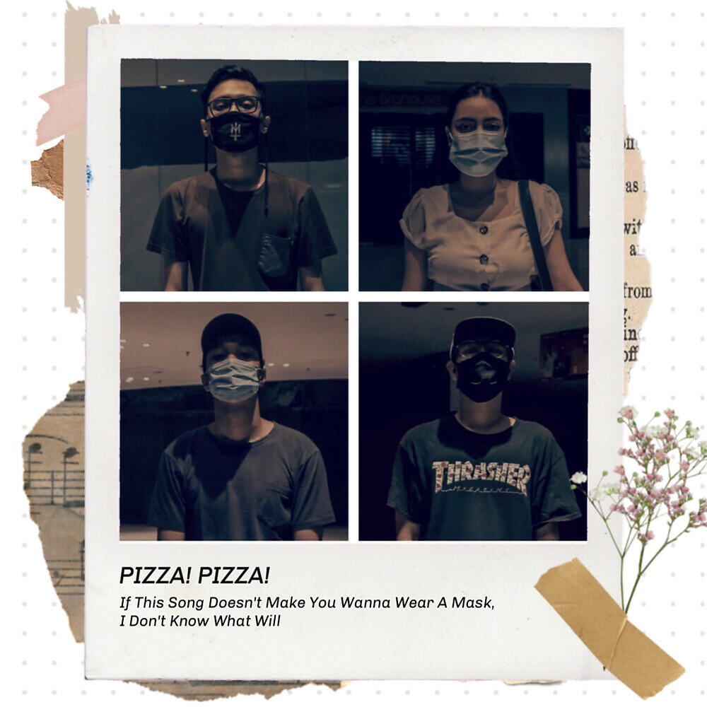 Pizza! Pizza! - If This Song Doesn't Make You Wanna Wear a Mask, I Don't Know What Will