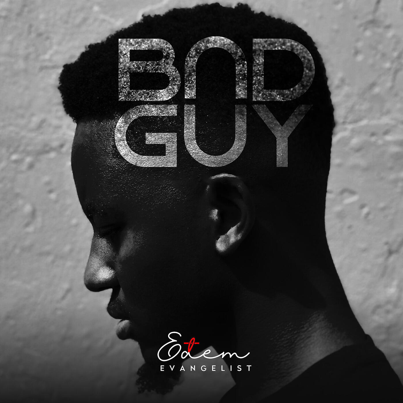 Edem Evangelist - Bad Guy
