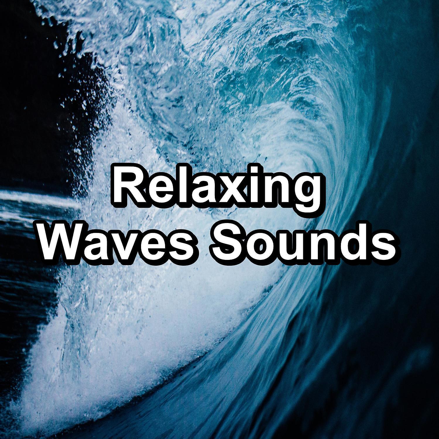 Постер альбома Relaxing Waves Sounds