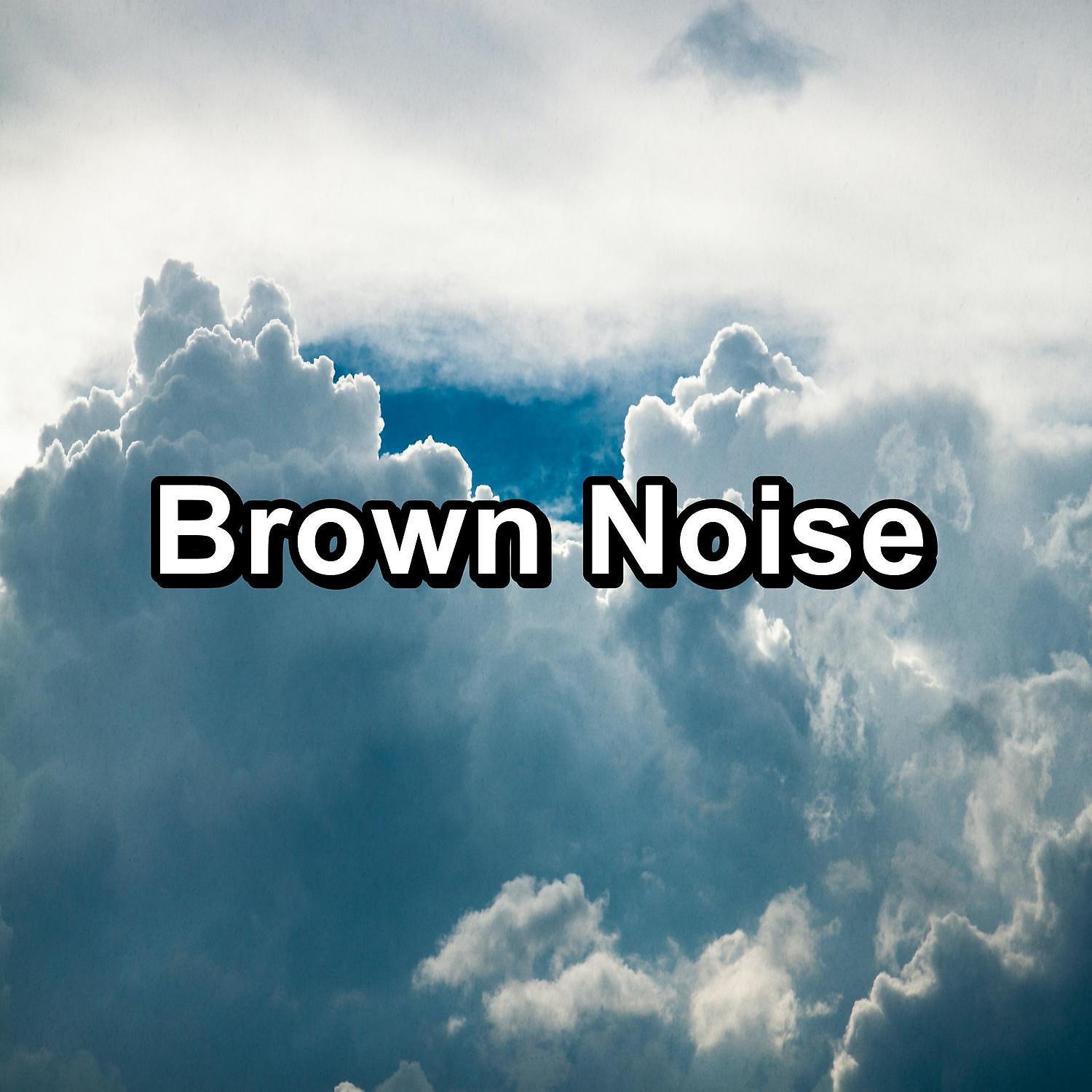 Постер альбома Brown Noise