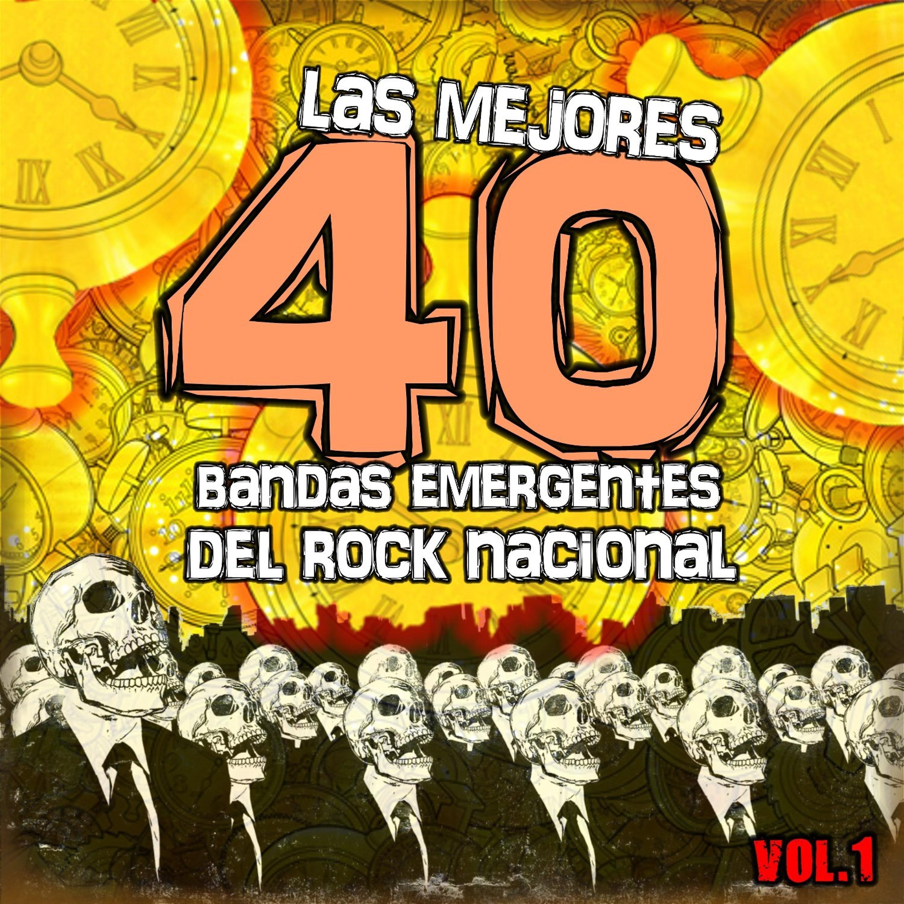 Постер альбома Las Mejores 40 Bandas Emergentes del Rock Nacional