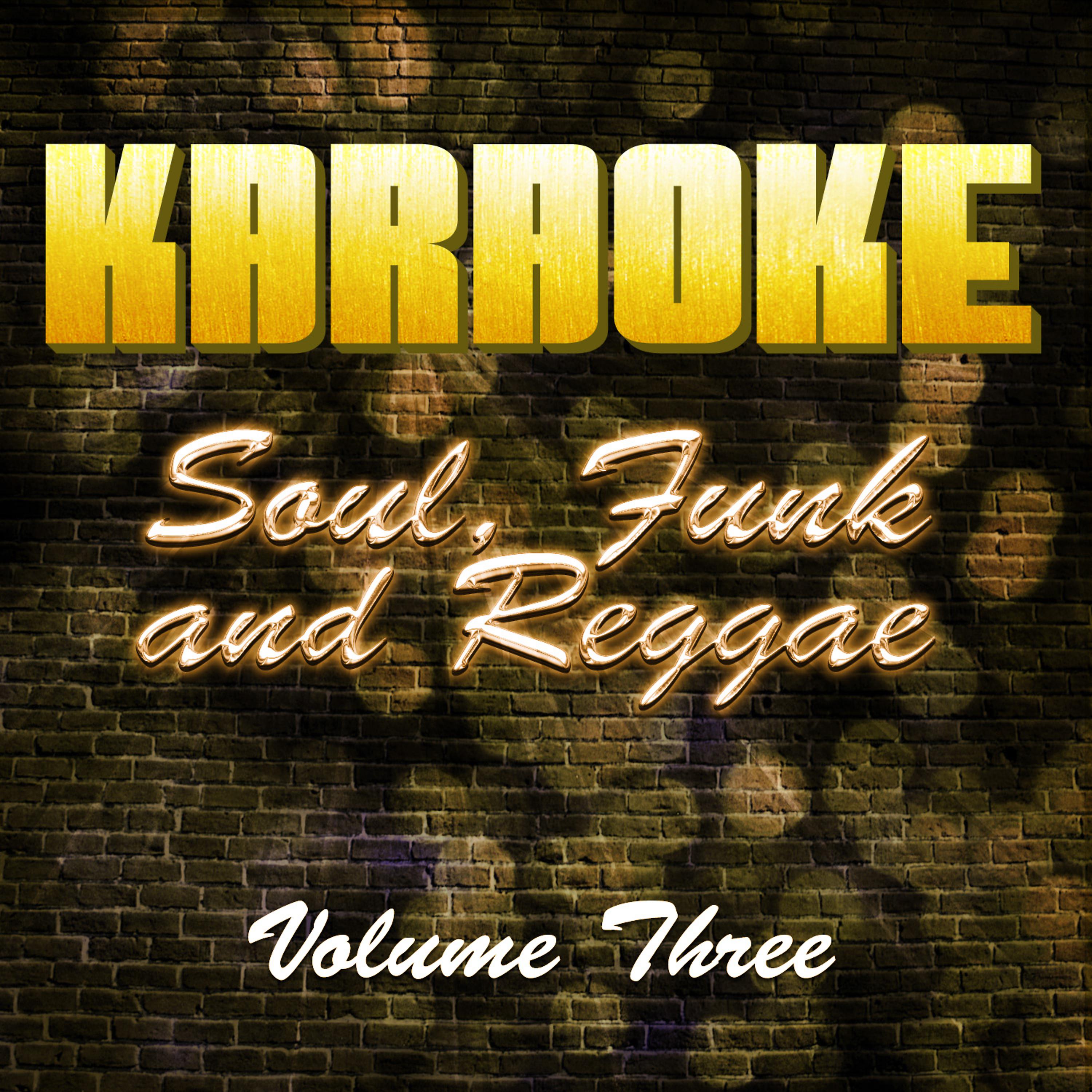 Постер альбома Karaoke Soul, Funk and Reggae, Vol. 3