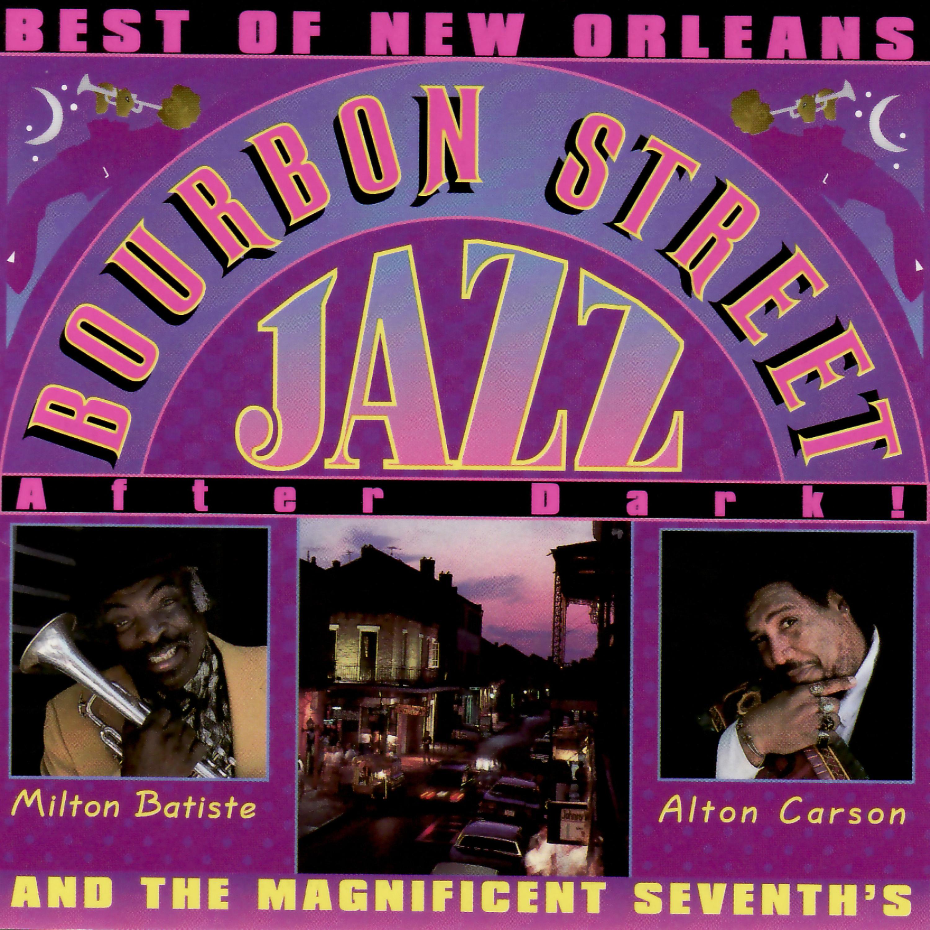 Постер альбома Best of New Orleans Bourbon Street Jazz After Dark!