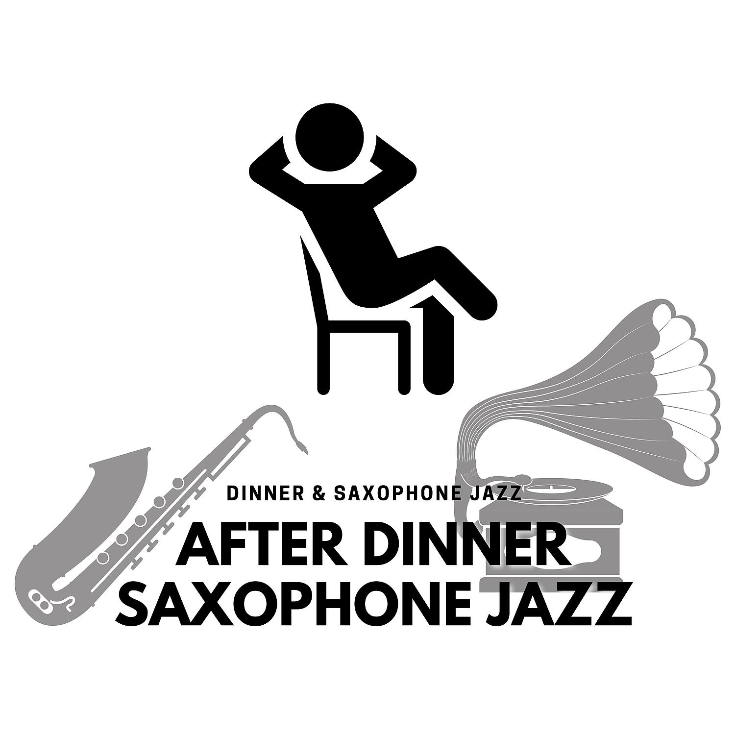 Постер альбома After Dinner Saxophone Jazz