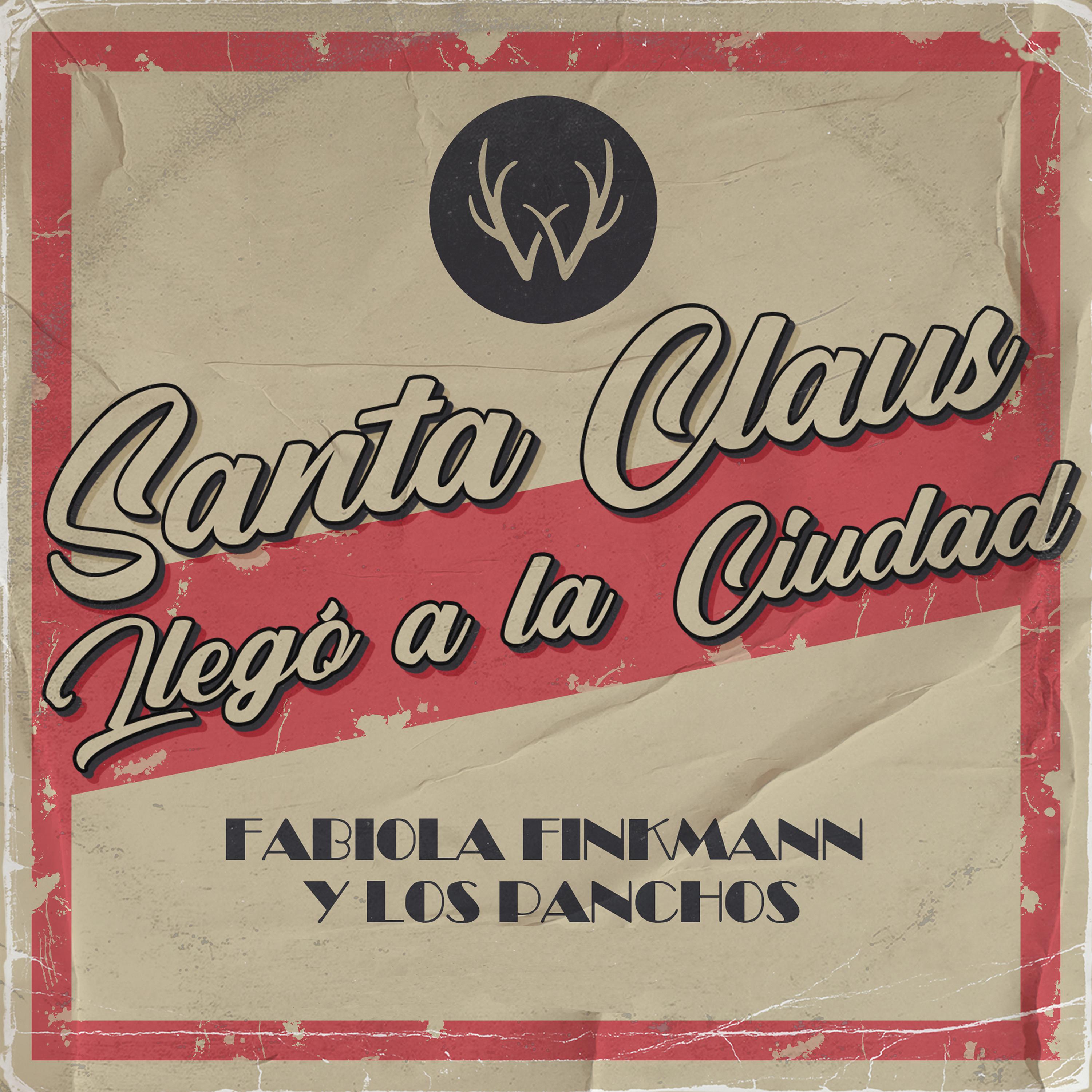 Постер альбома Santa Claus Llegó A La Ciudad