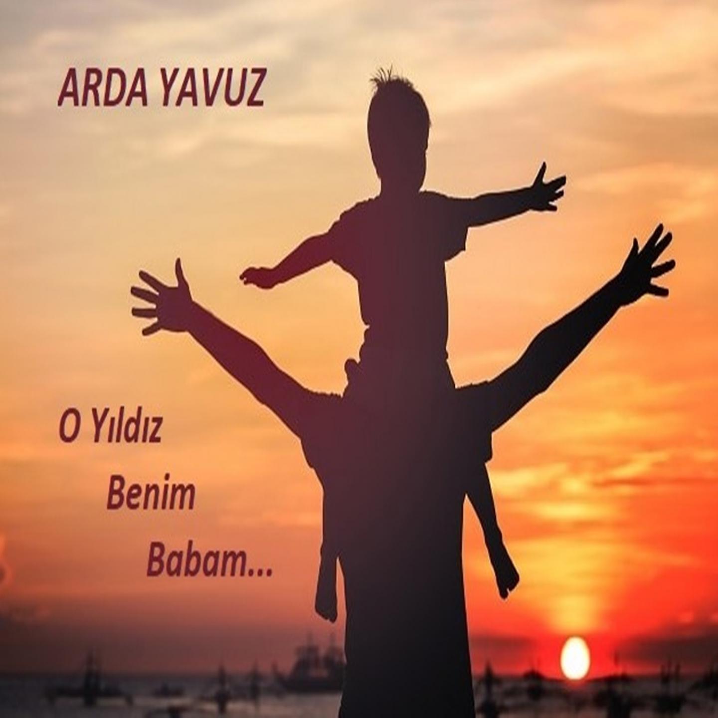Постер альбома O Yıldız Benim Babam