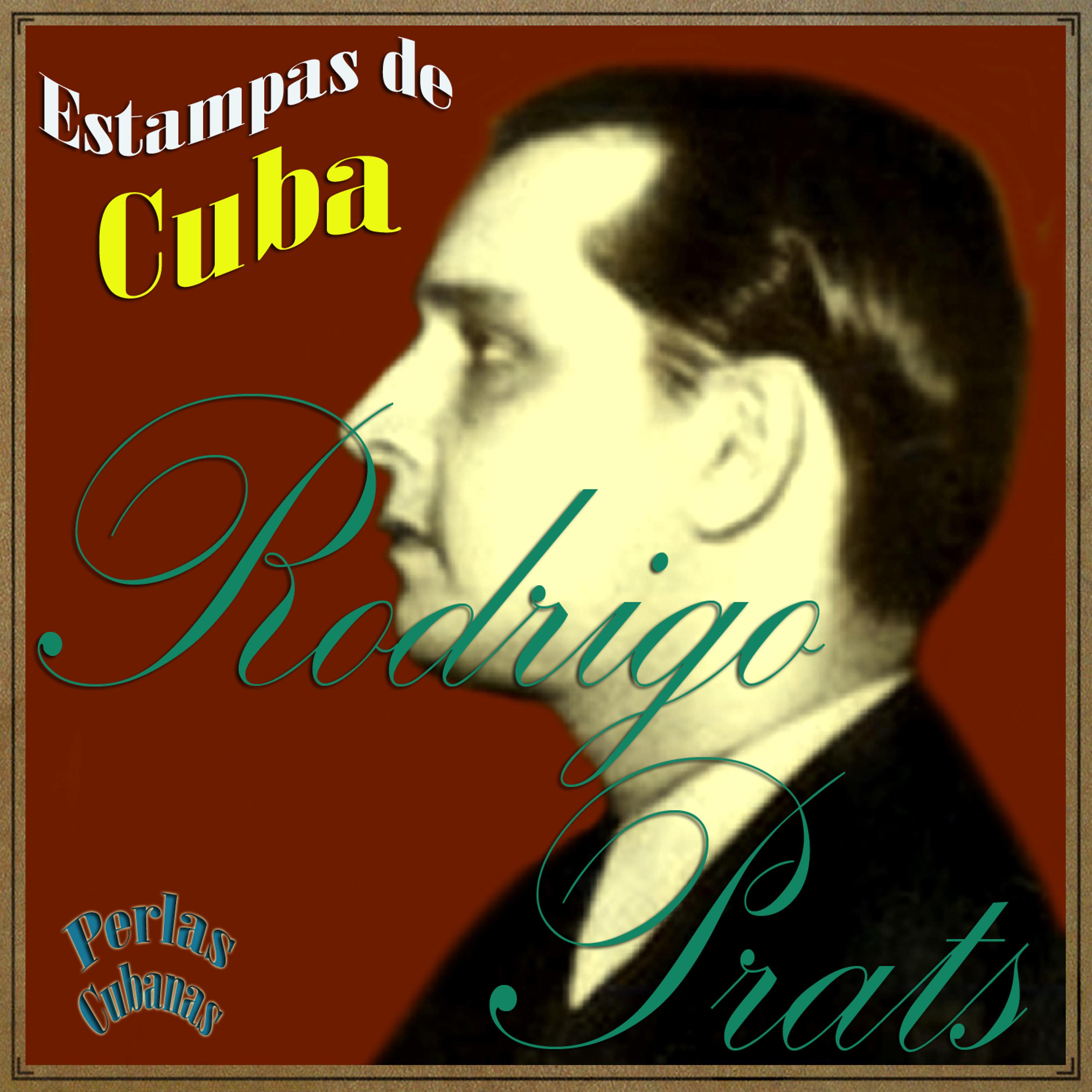 Постер альбома Perlas Cubanas: Estampas de Cuba