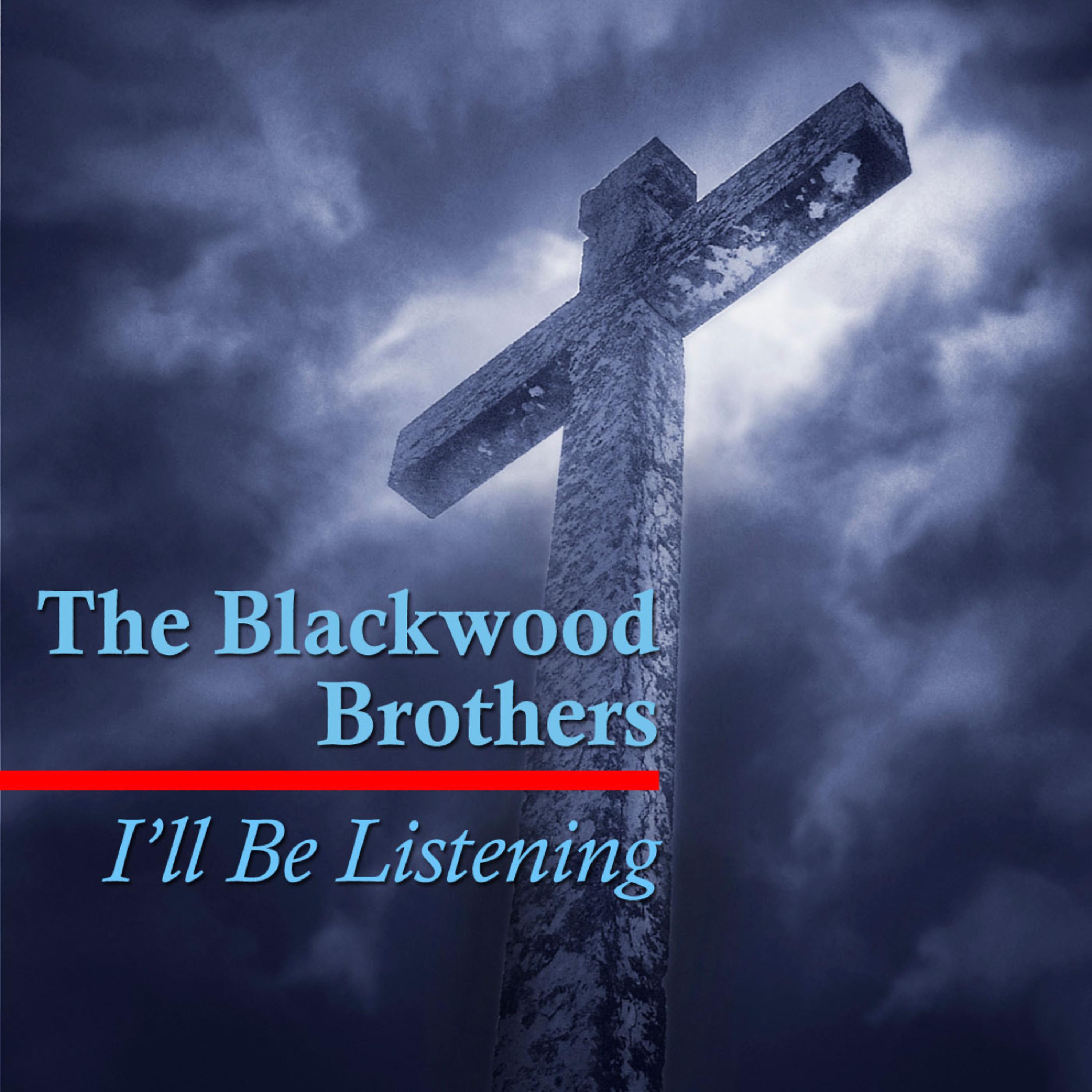 The Blackwood Brothers - There's a Little Pine Log Cabin