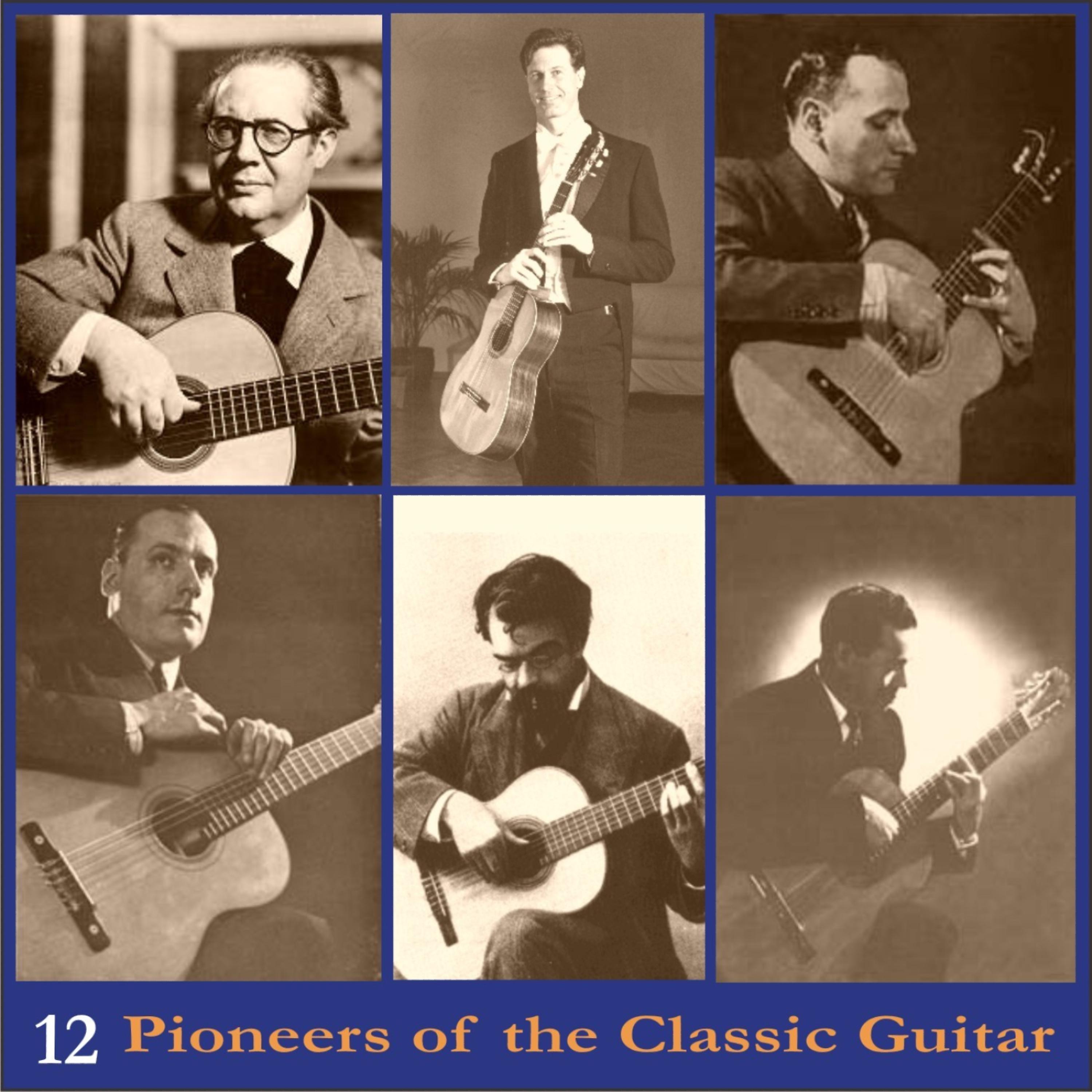 Постер альбома Pioneers of the Classic Guitar, Volume 12 - Recordings 1945-1950