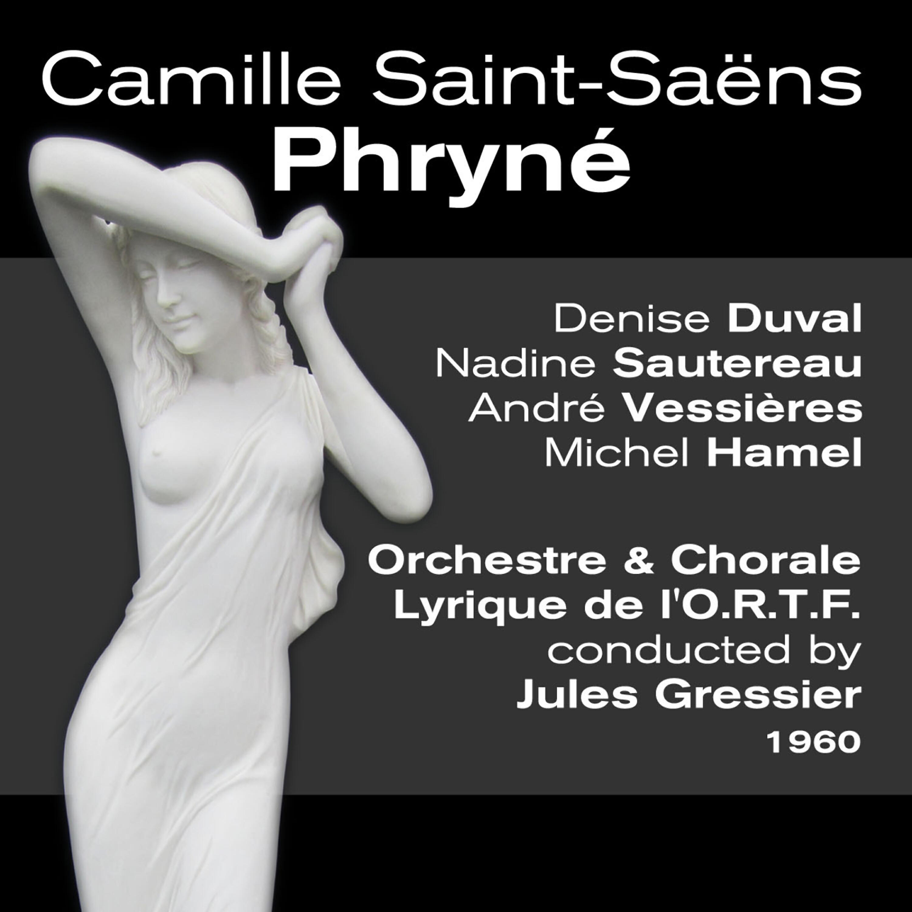 Denise Duval - Phryné: Act I.1