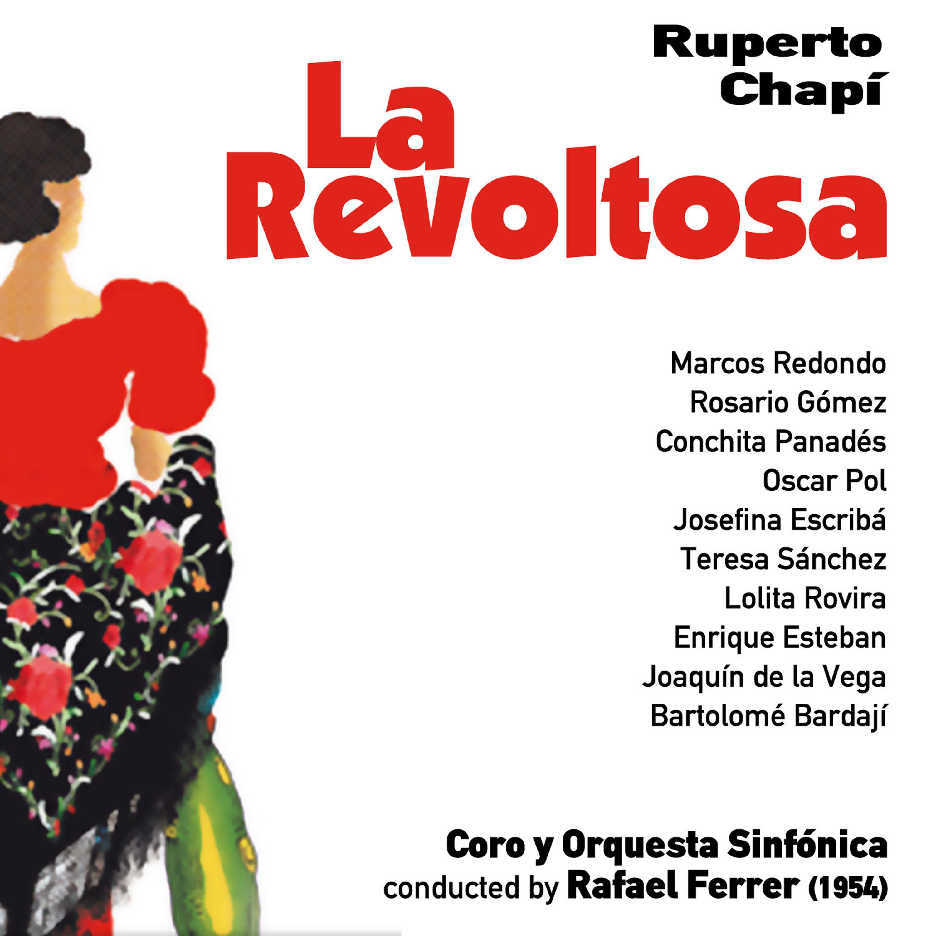 Постер альбома Ruperto Chapí: La Revoltosa [Zarzuela en Un Acto] (1954)
