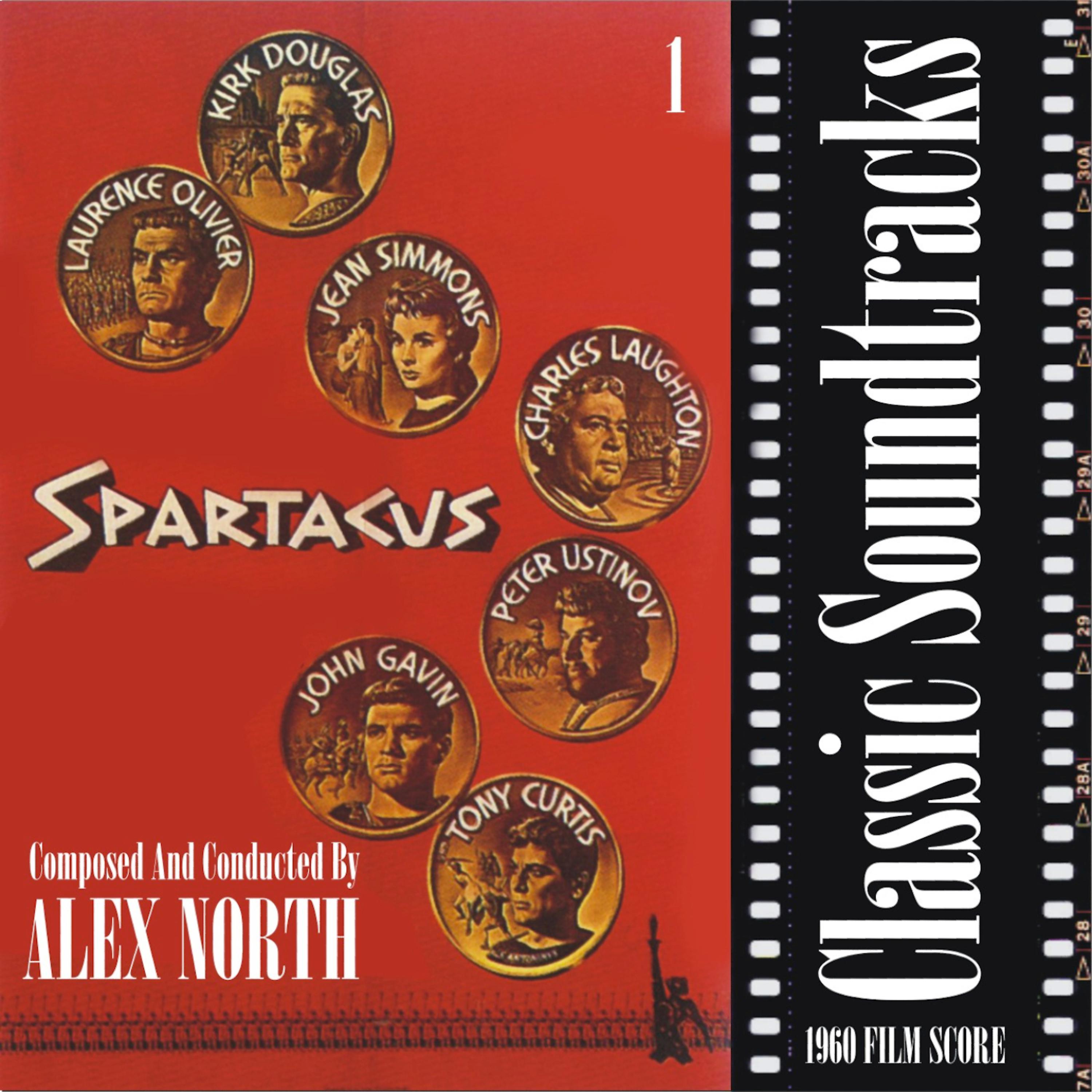 Постер альбома Classic Soundtracks: Spartacus, Vol.1 (1960 Film Score)