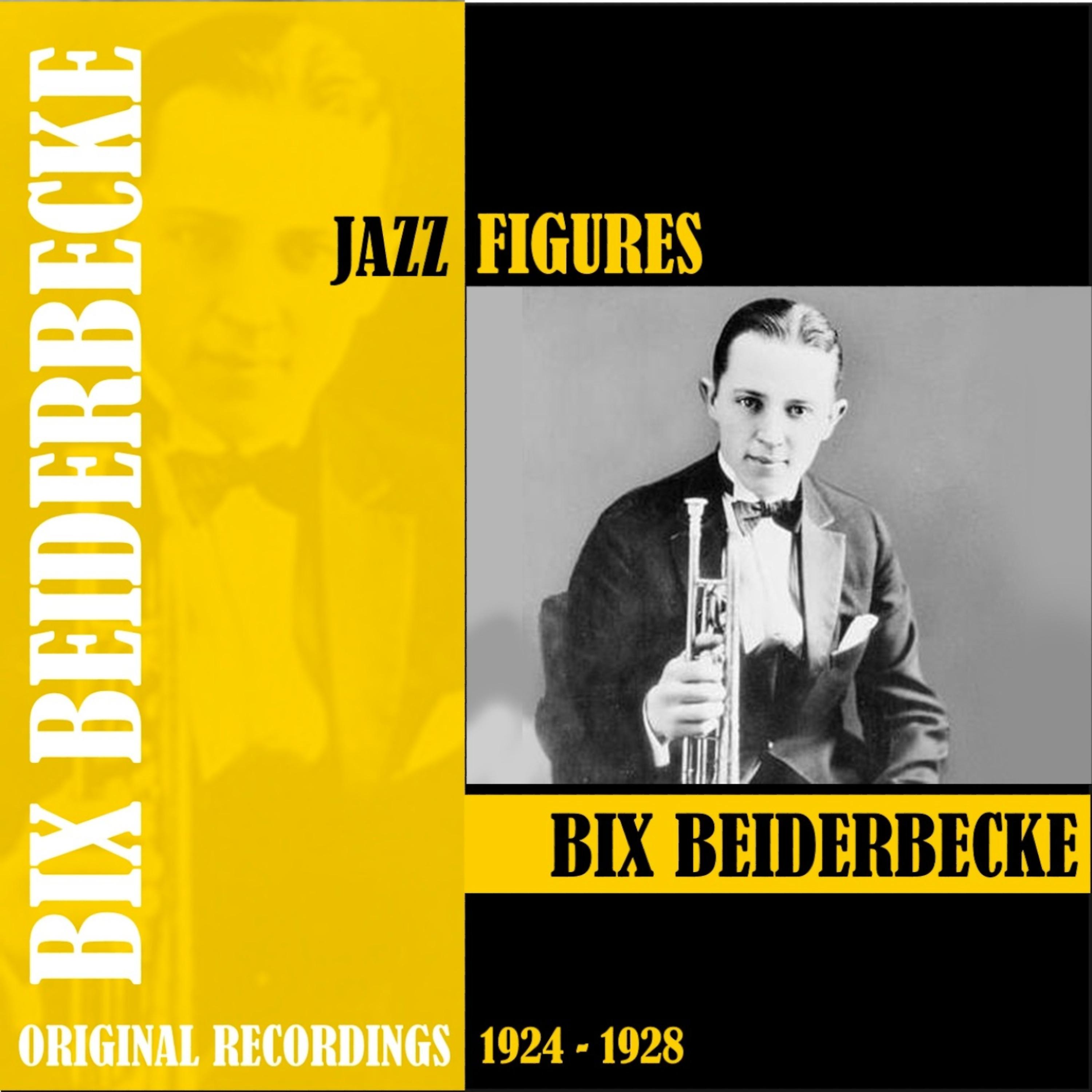 Постер альбома Jazz Figures / Bix Beiderbecke (1924-1928)