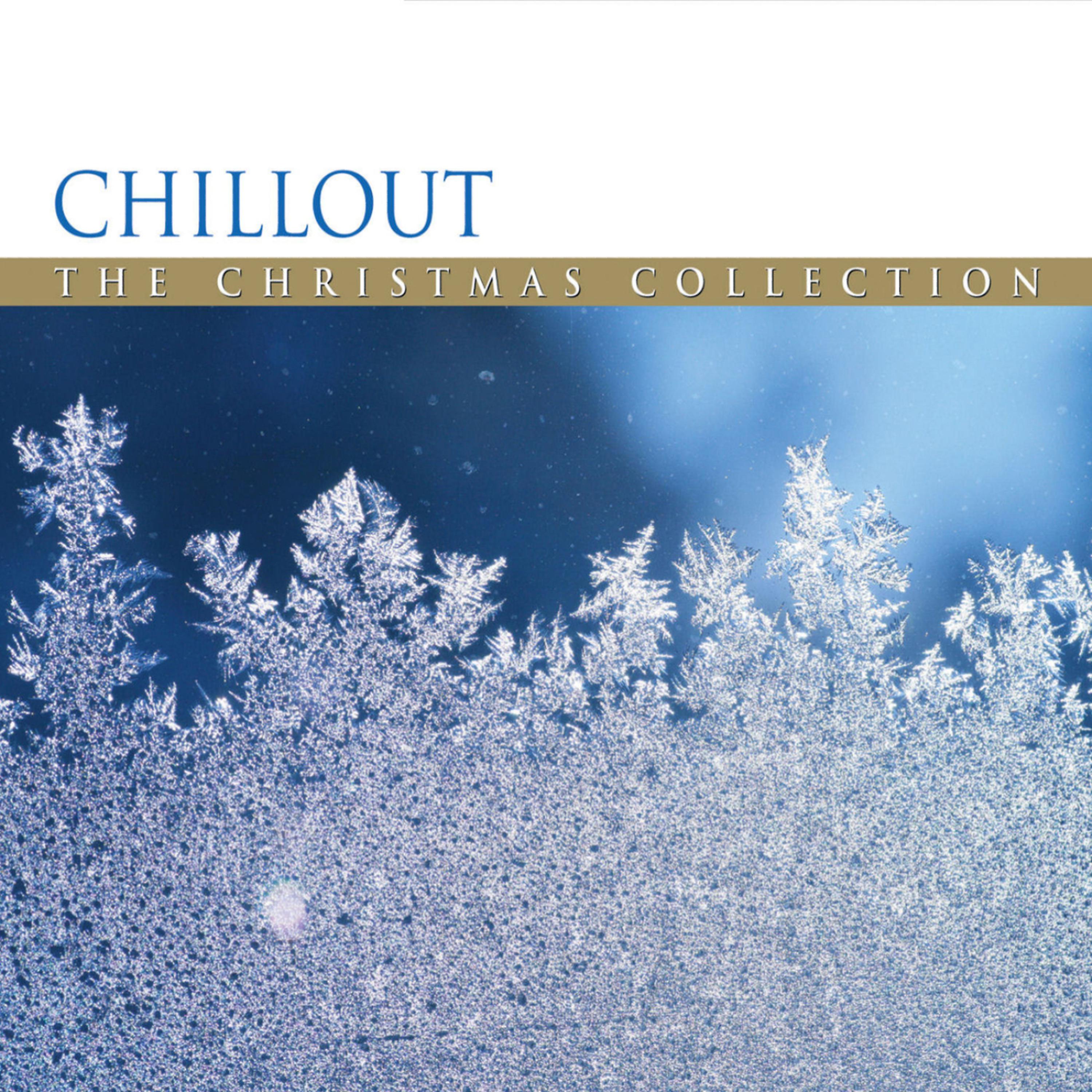 Постер альбома Chillout - The Christmas Collection
