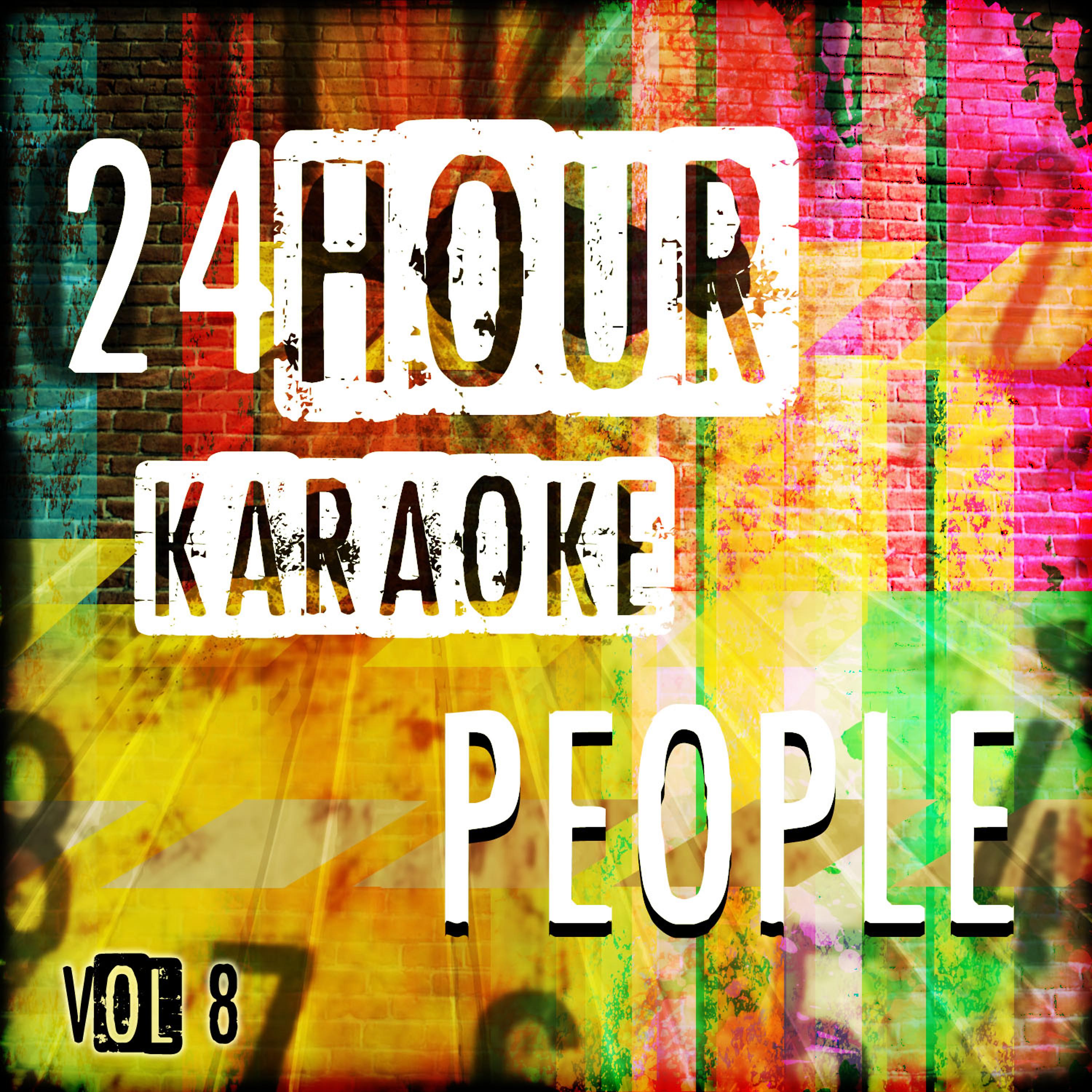 Постер альбома 24 Hour Karaoke People, Vol. 8