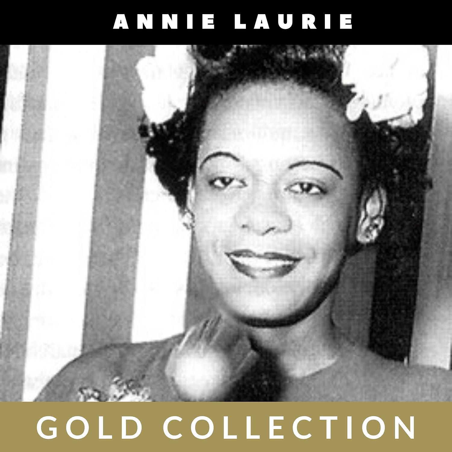 Постер альбома Annie Laurie - Gold Collection